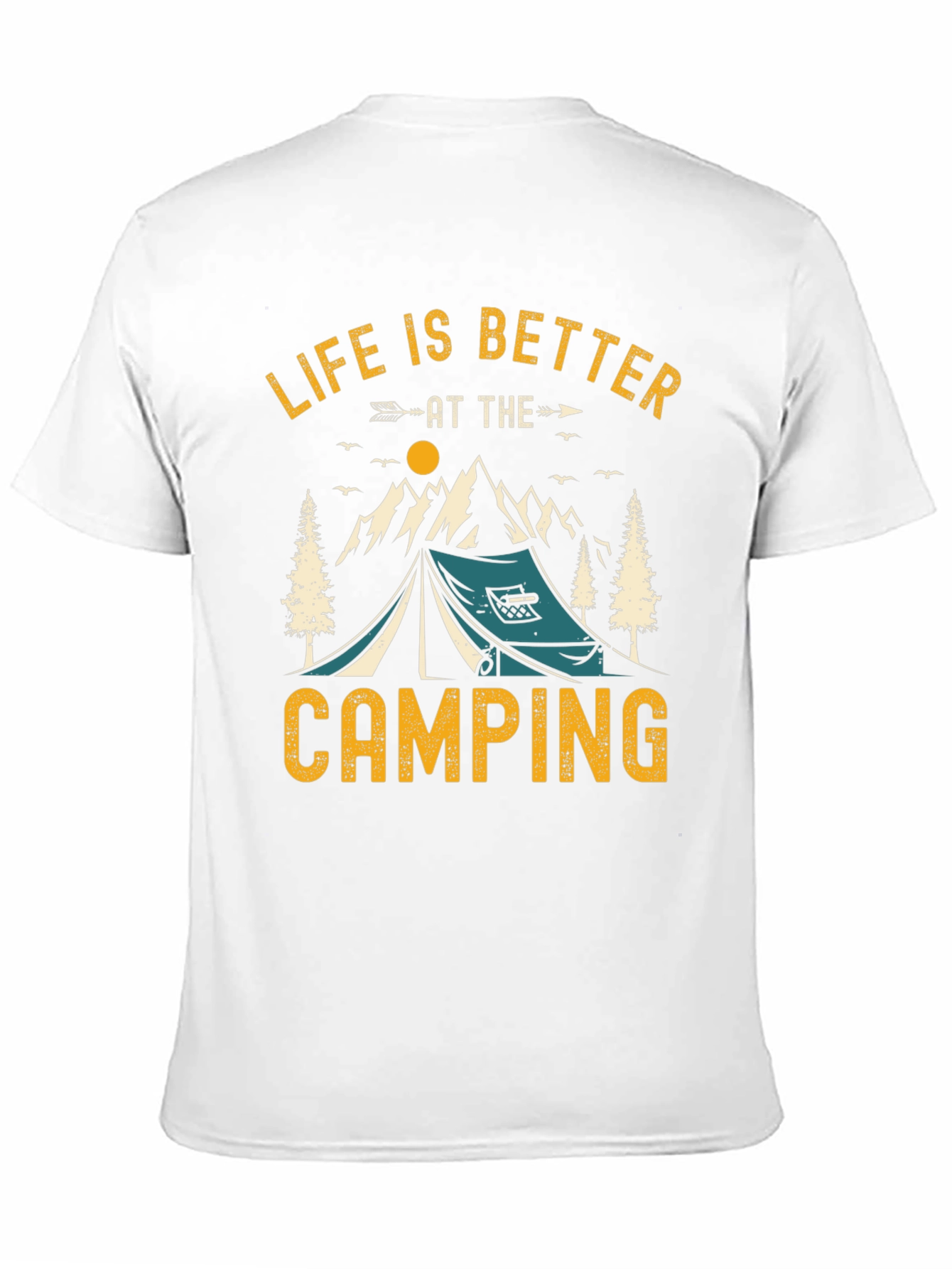 Life is Better at the Camping T-Shirt