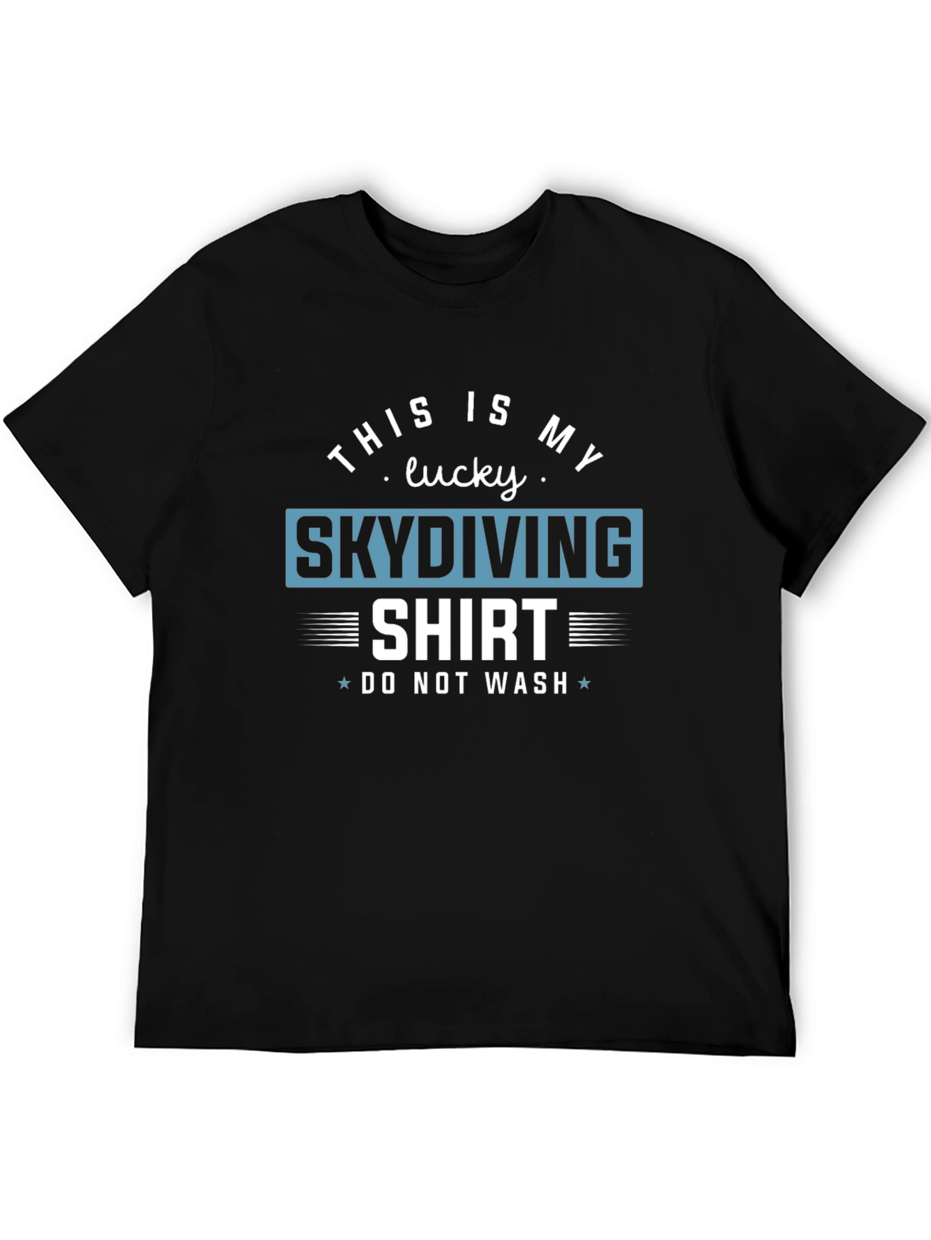 Lucky Skydiving Shirt - Novelty Graphic Tee