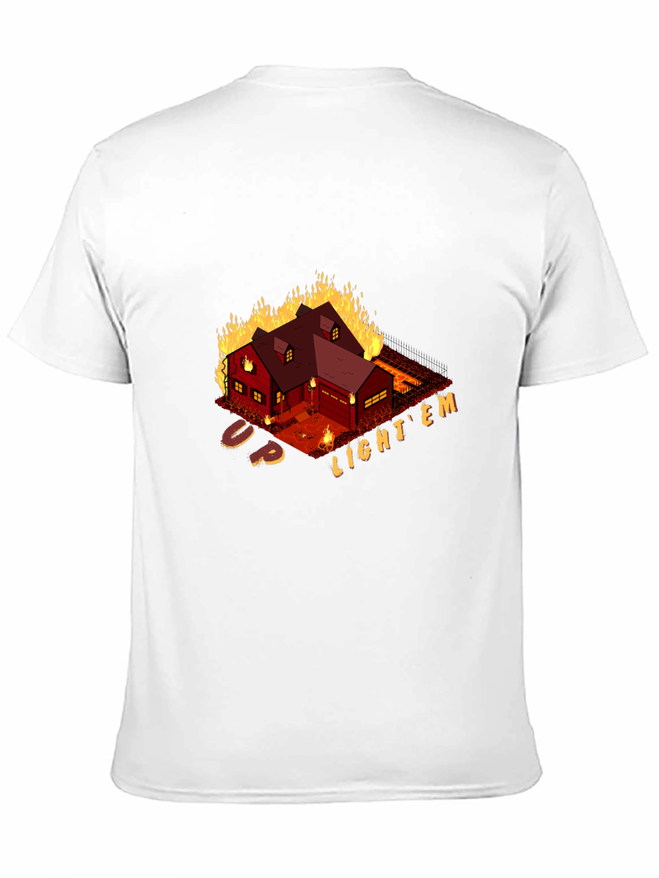 Up Light Em House Fire T-Shirt