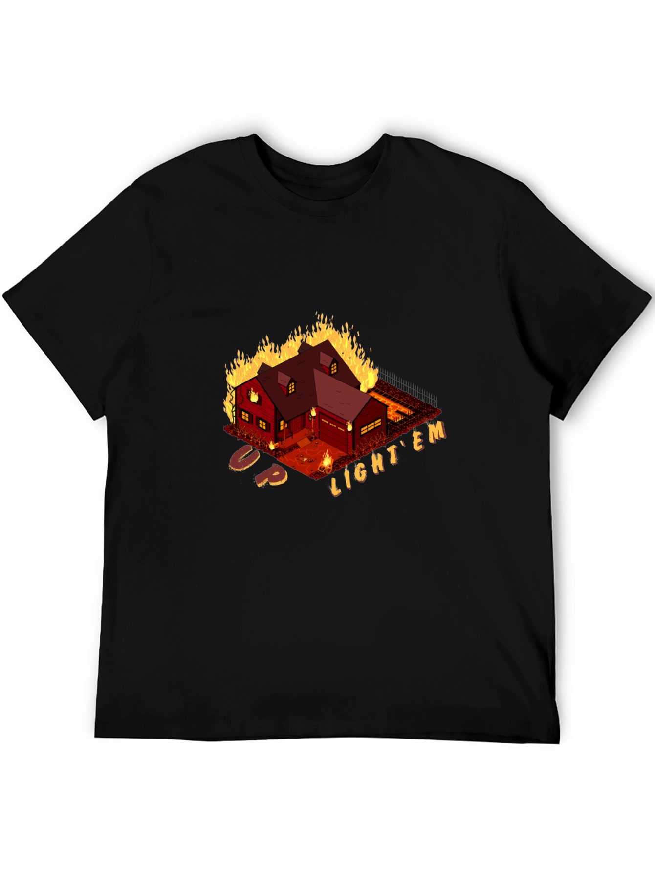 Up Light Em House Fire T-Shirt