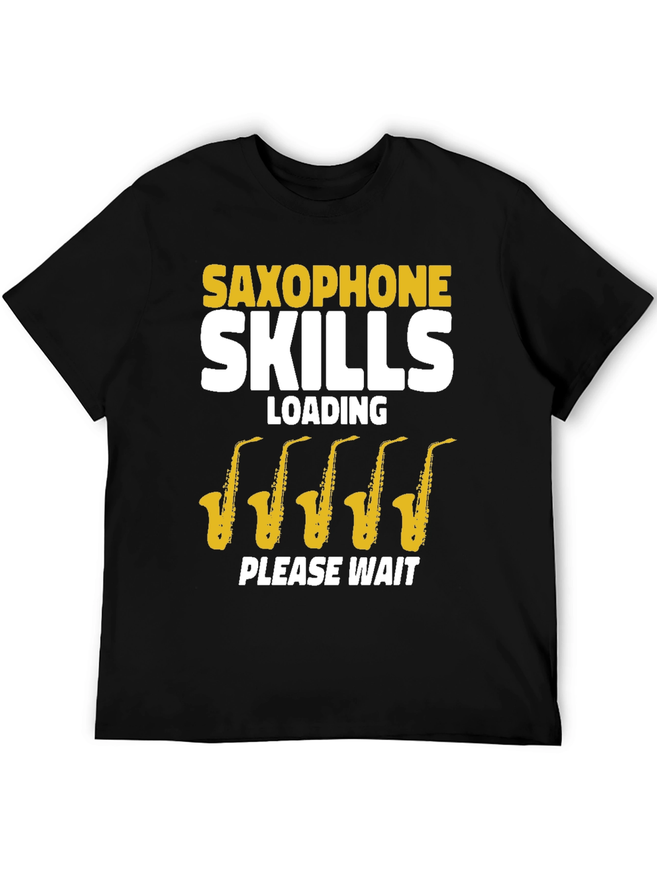 Saxophone Skills Loading Funny Musician T-Shirt