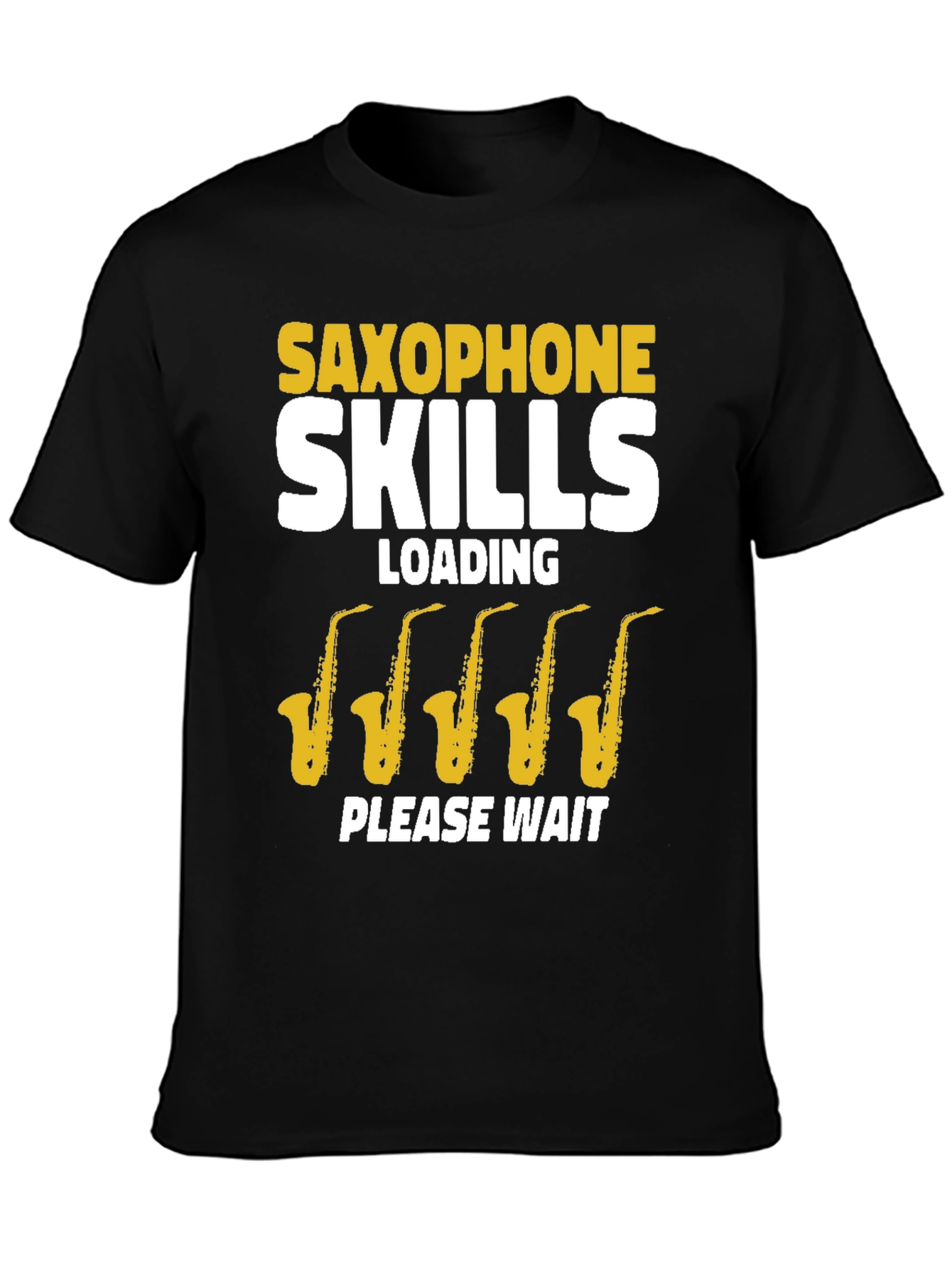 Saxophone Skills Loading Funny Musician T-Shirt