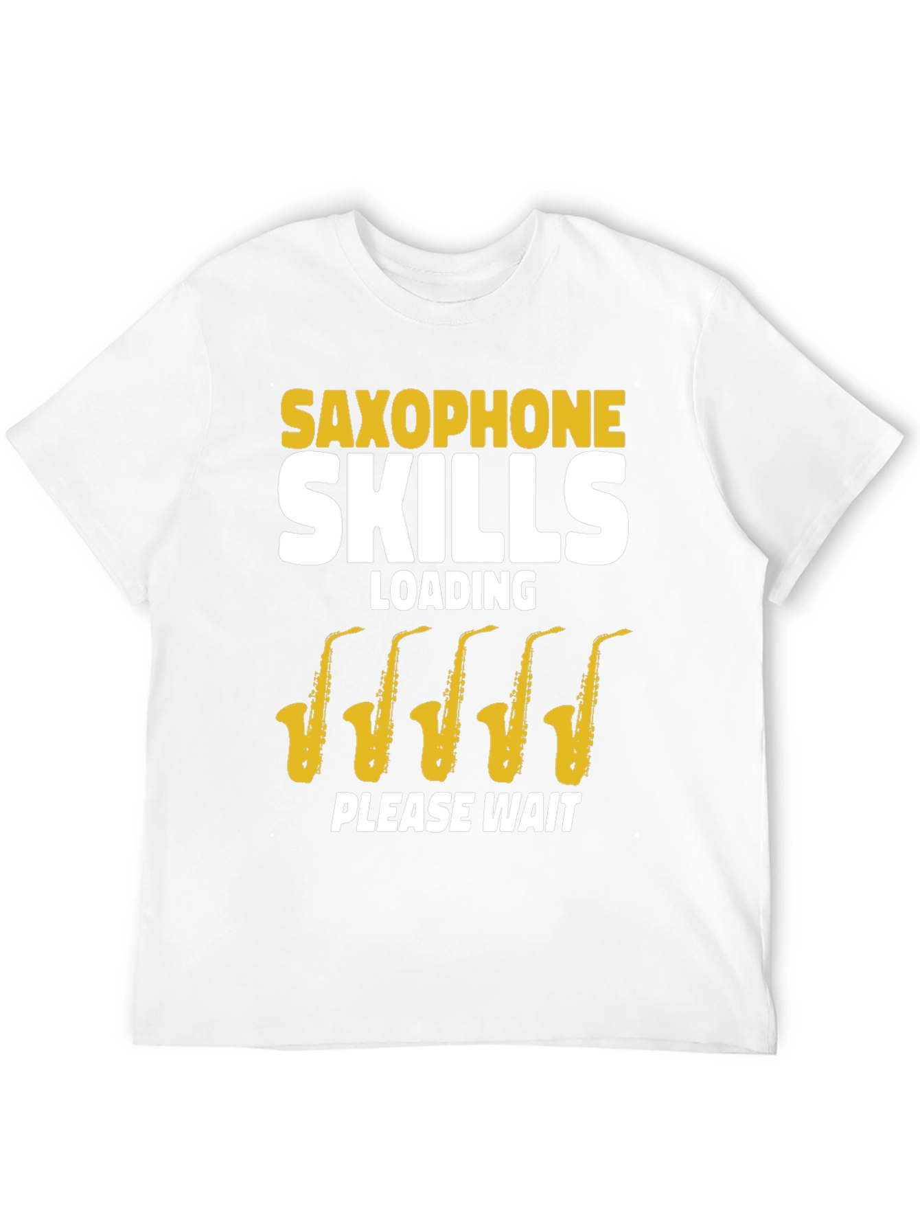 Saxophone Skills Loading Funny Musician T-Shirt