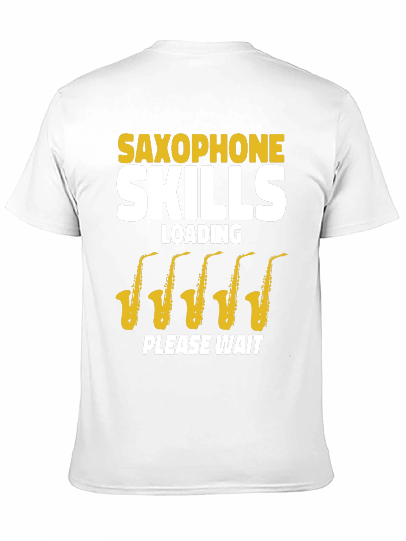 Saxophone Skills Loading Funny Musician T-Shirt