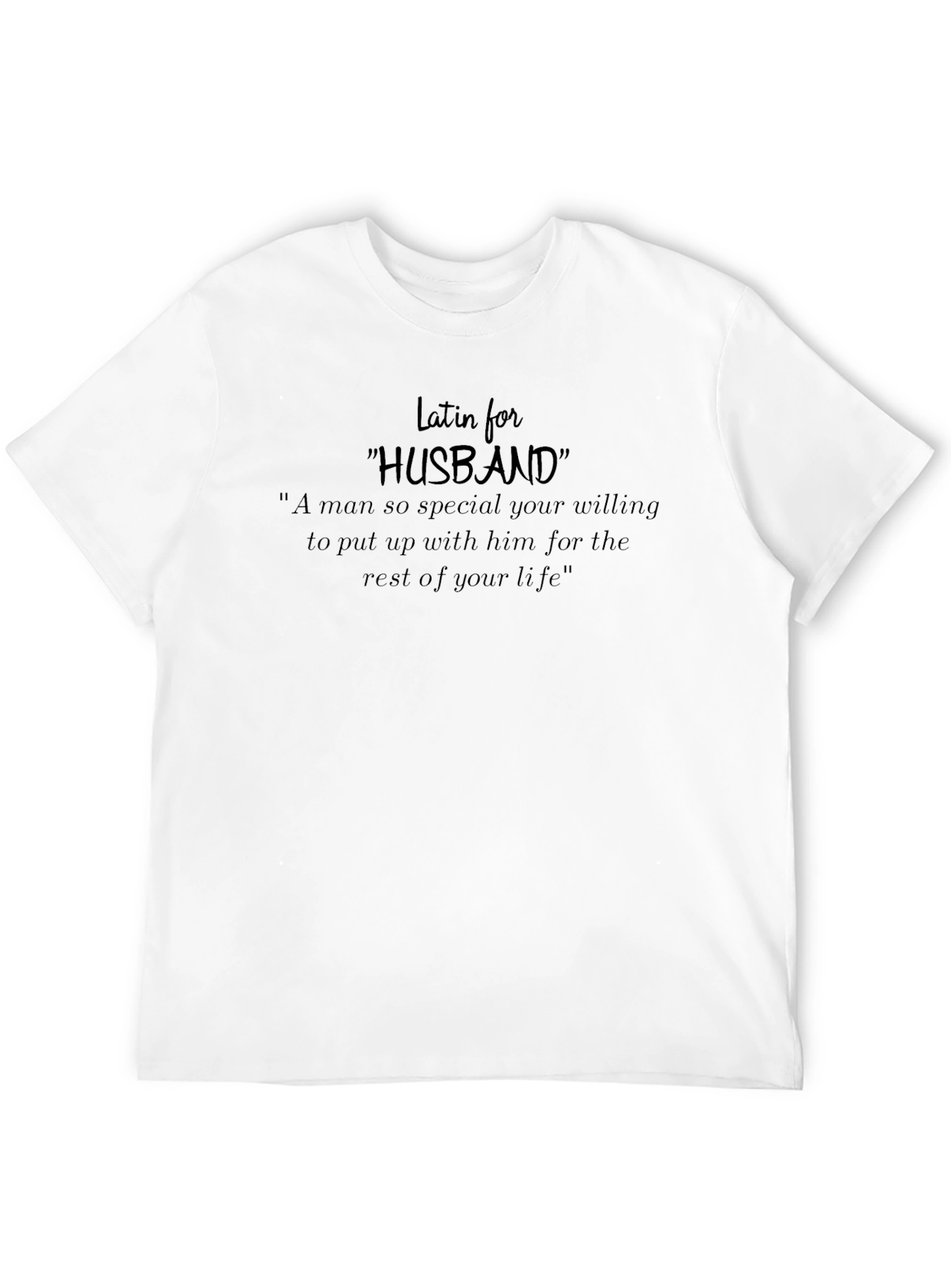 Husband Definition T-Shirt: A Special Man