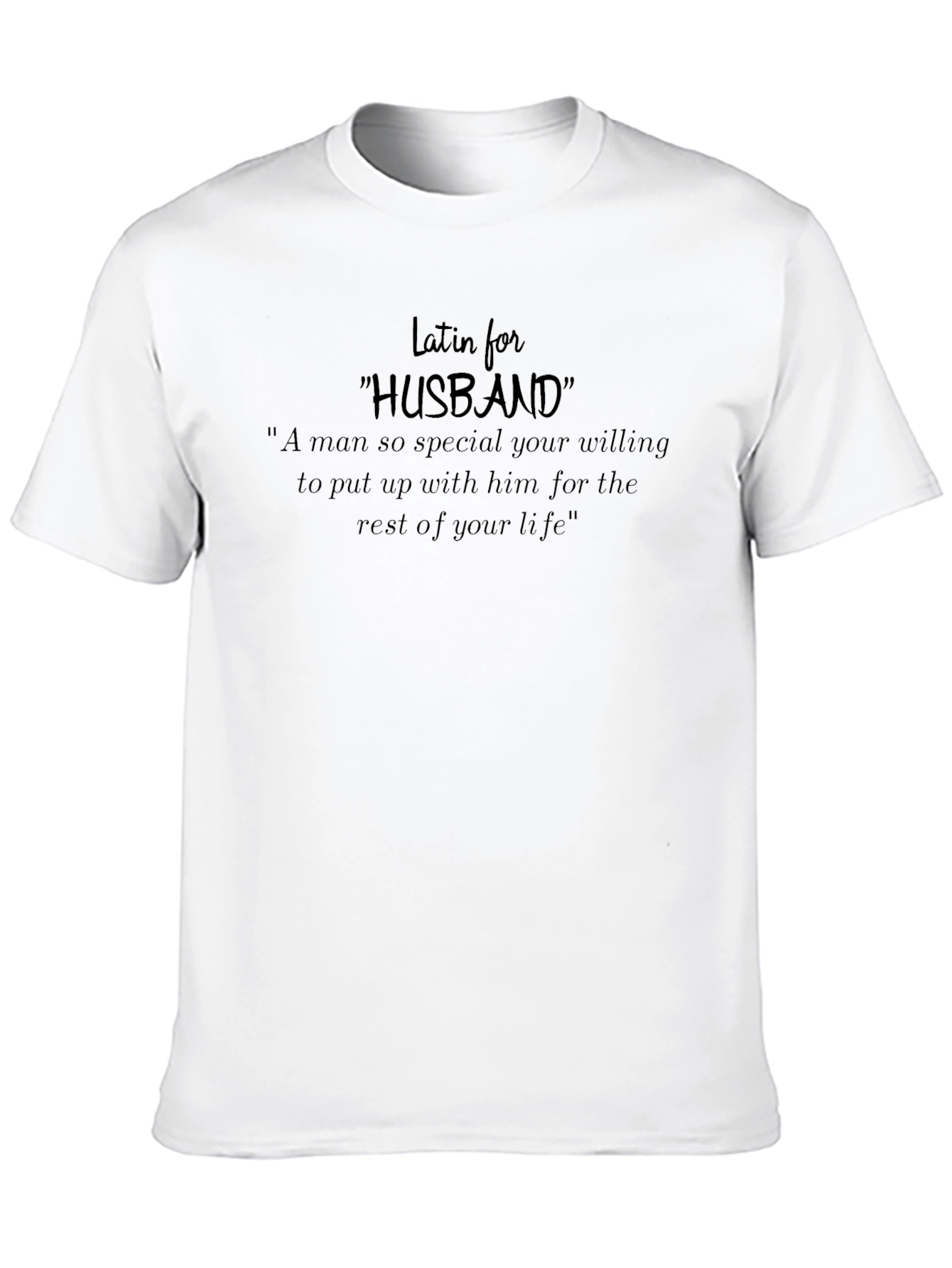 Husband Definition T-Shirt: A Special Man