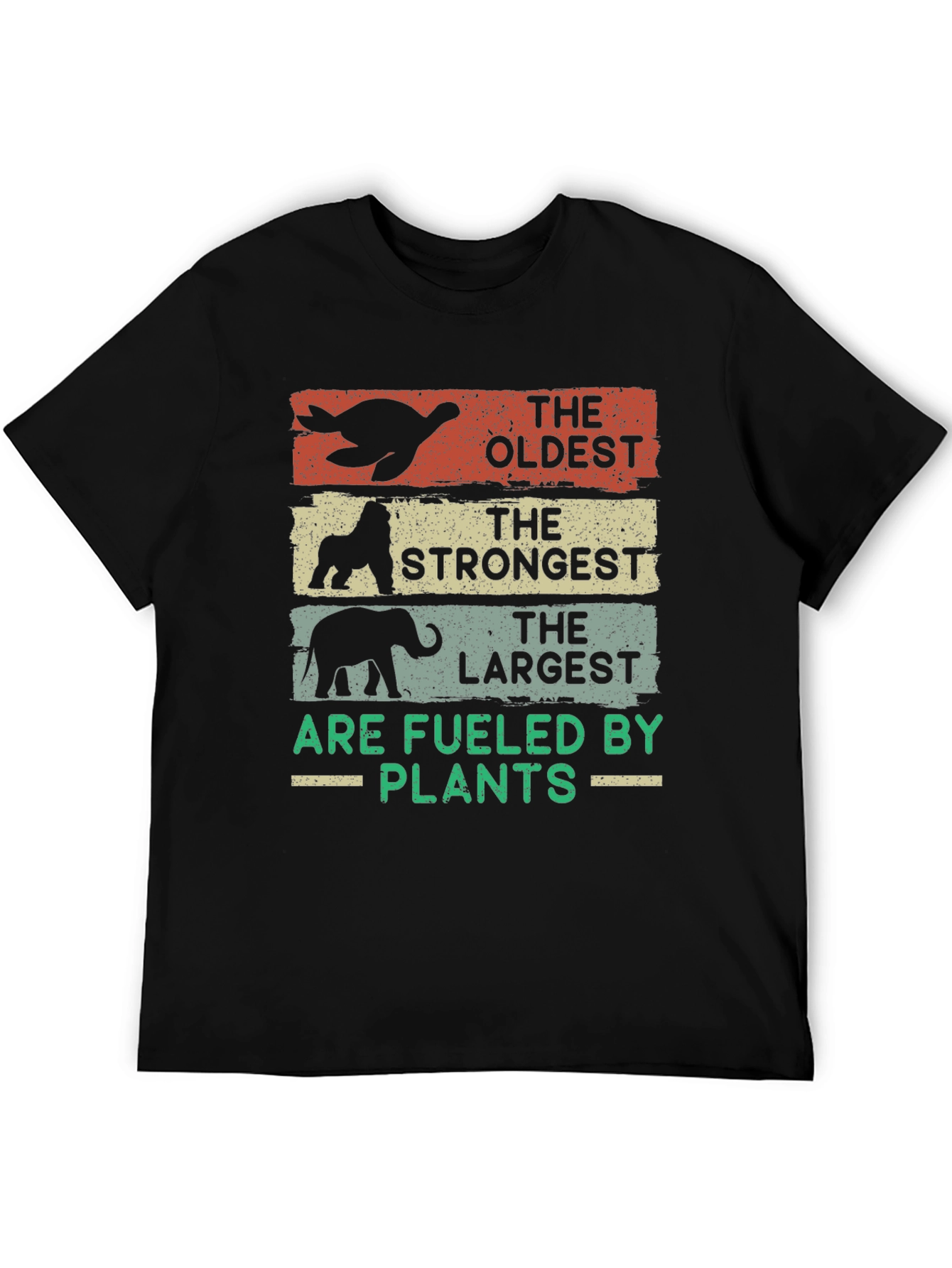 Oldest Strongest Largest - Vegan T-Shirt