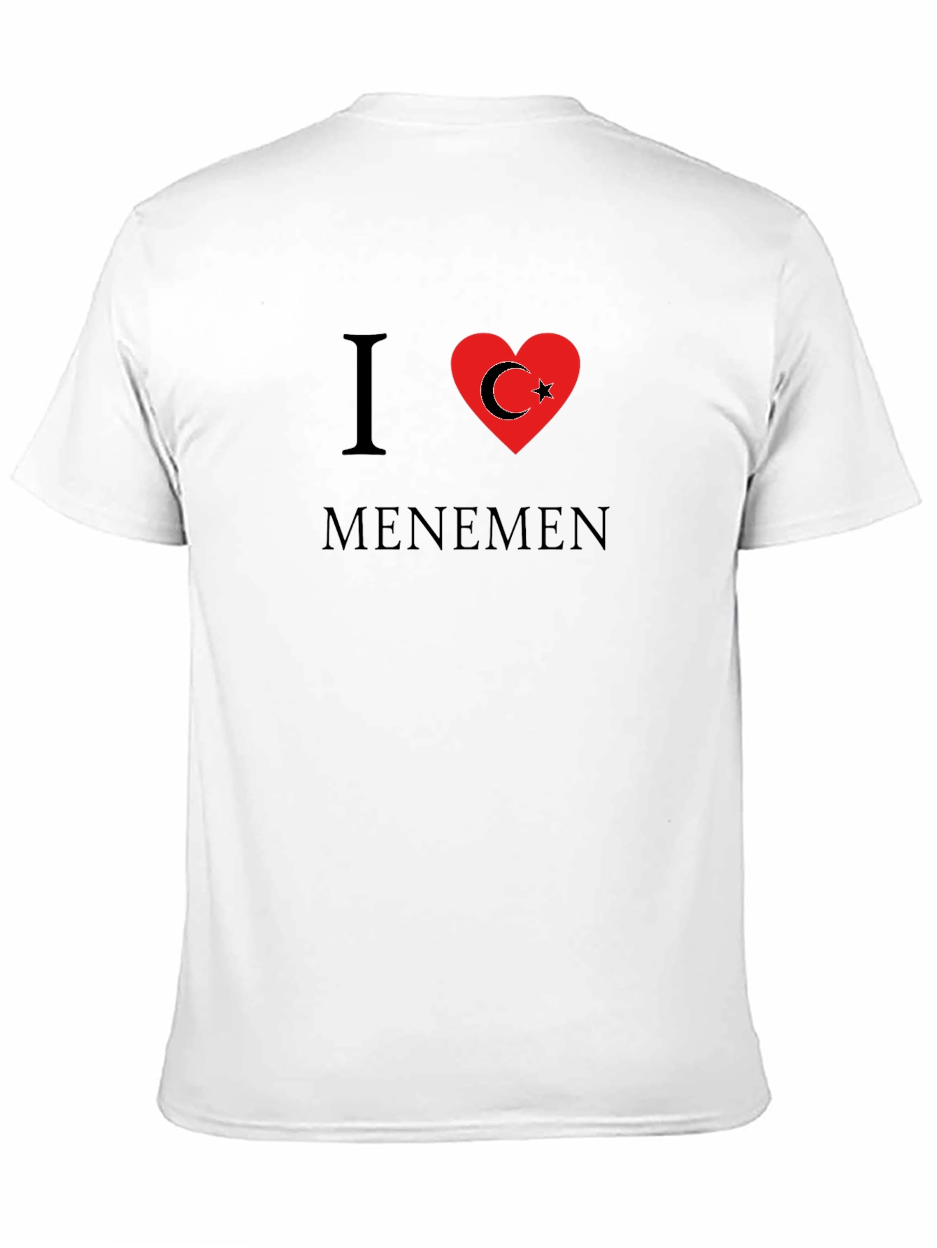 I Love Menemen T-Shirt - Turkish Flag Heart