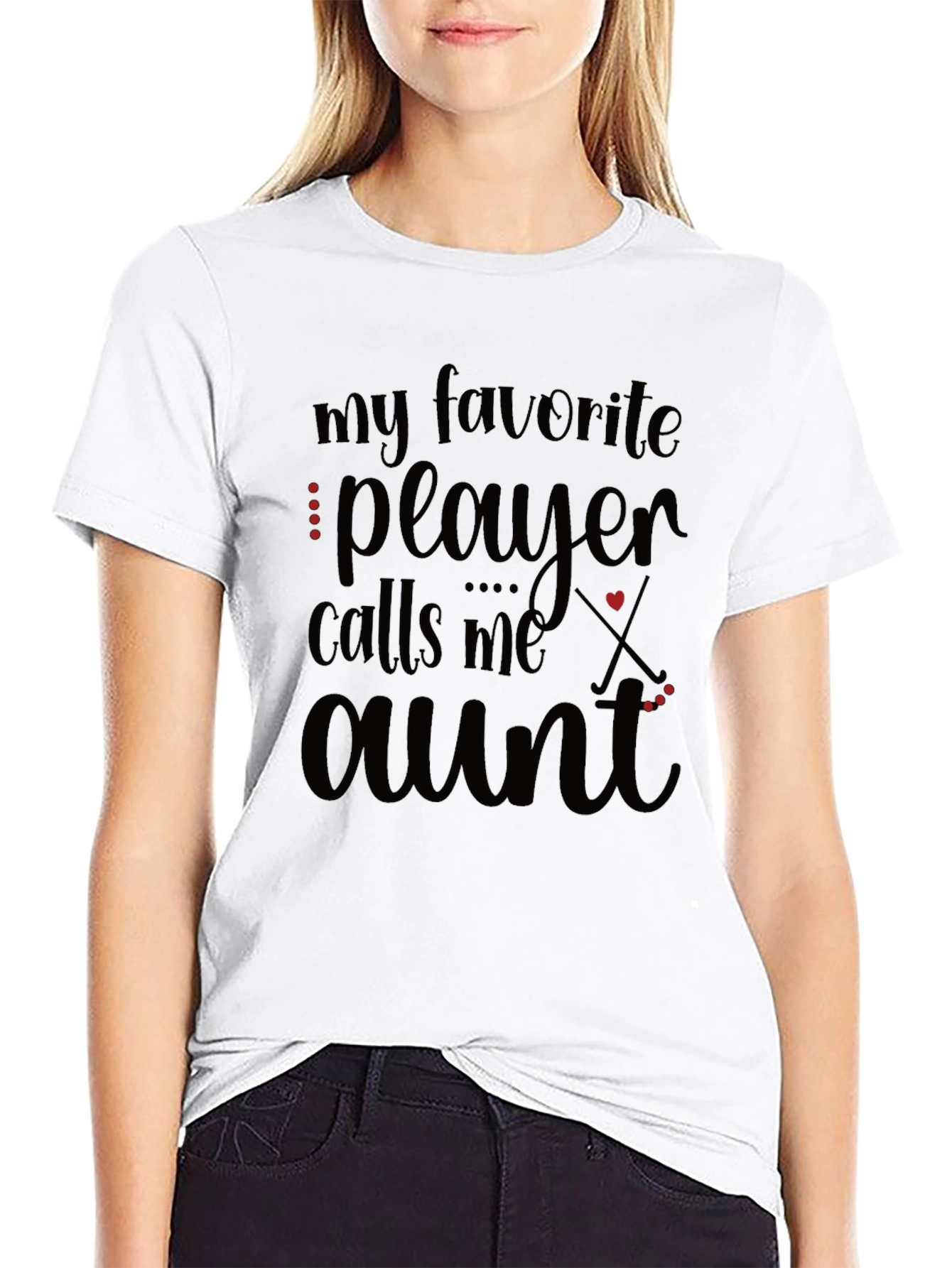 My Favorite Player Calls Me Aunt T-Shirt
