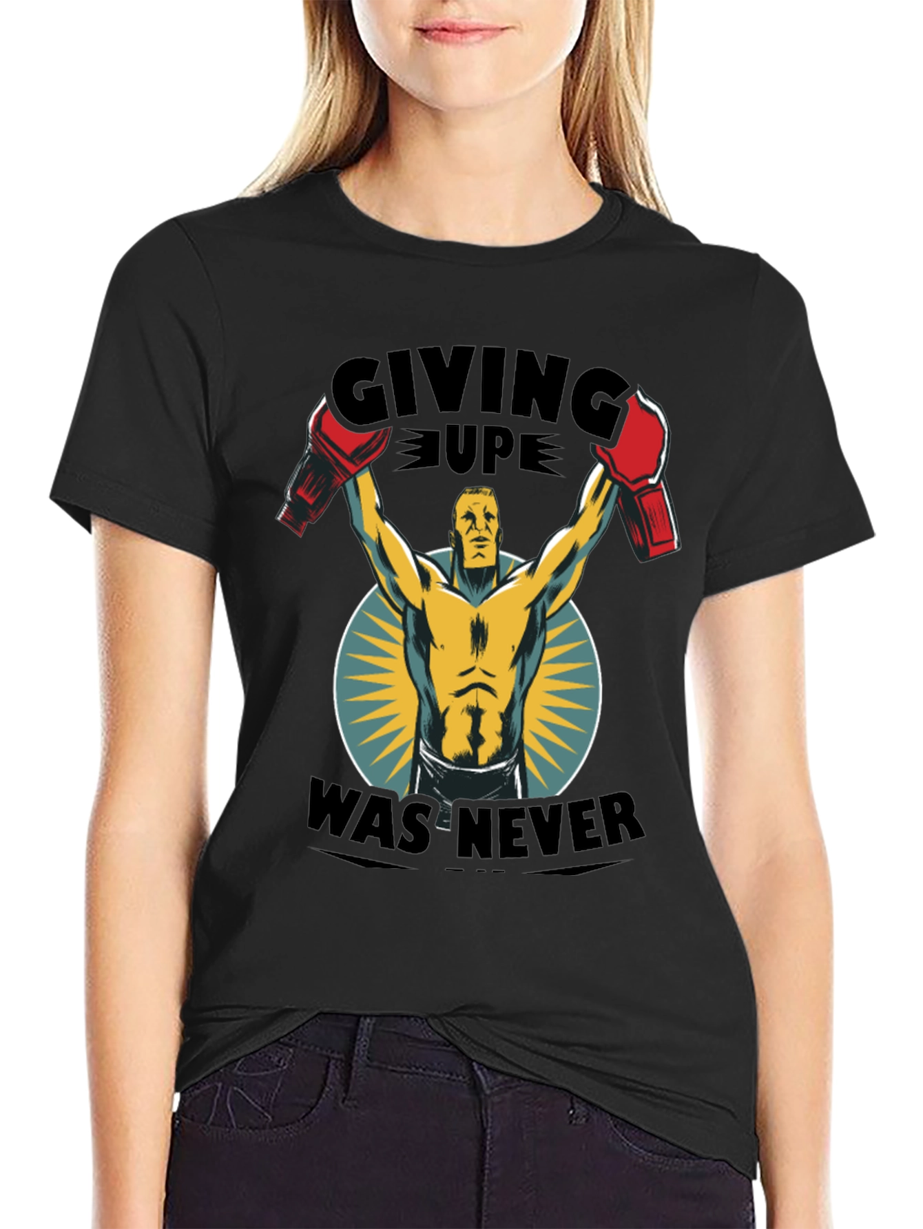 Giving Up Was Never An Option T-Shirt