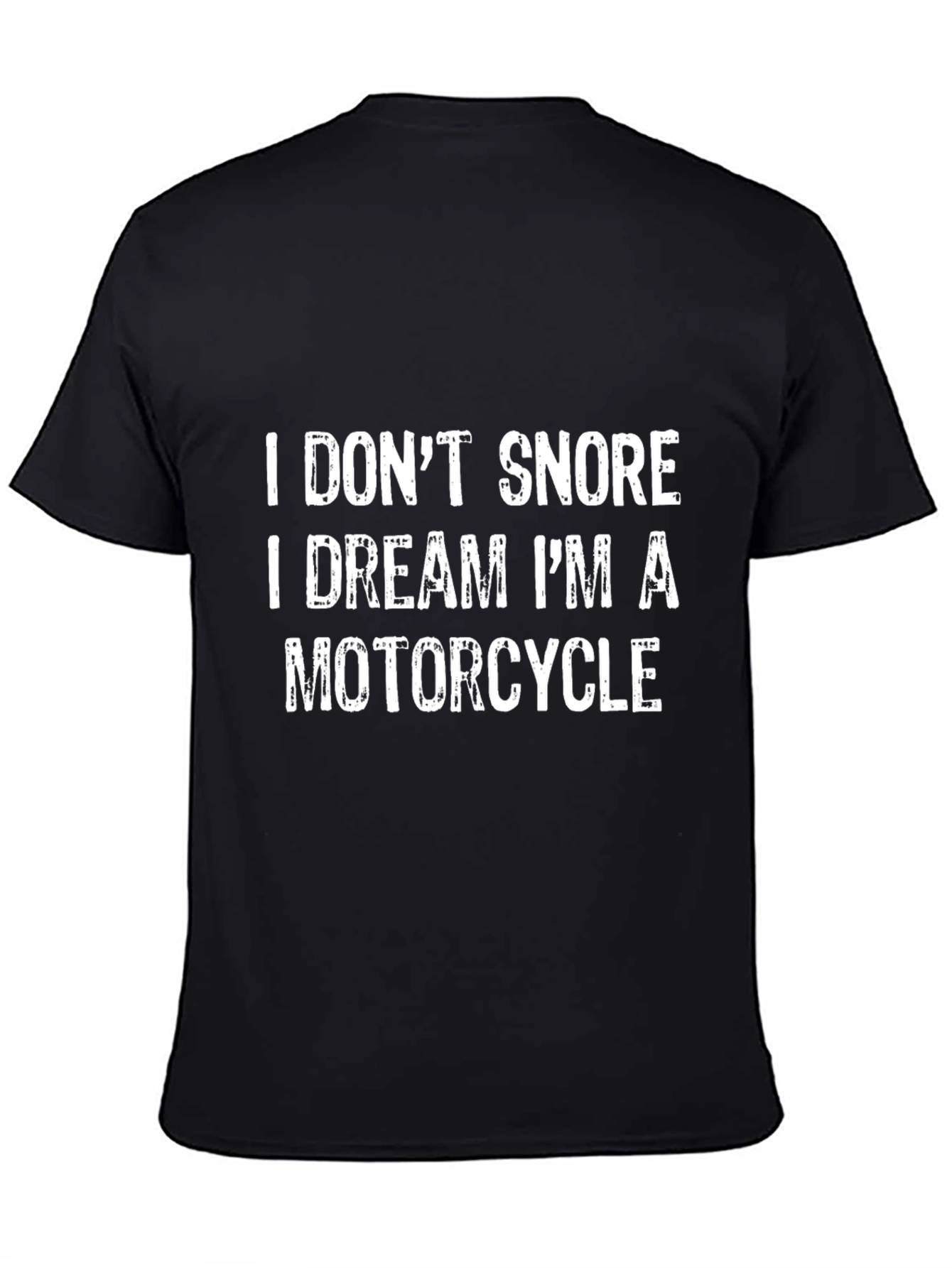 I Dream Im a Motorcycle Black T-Shirt