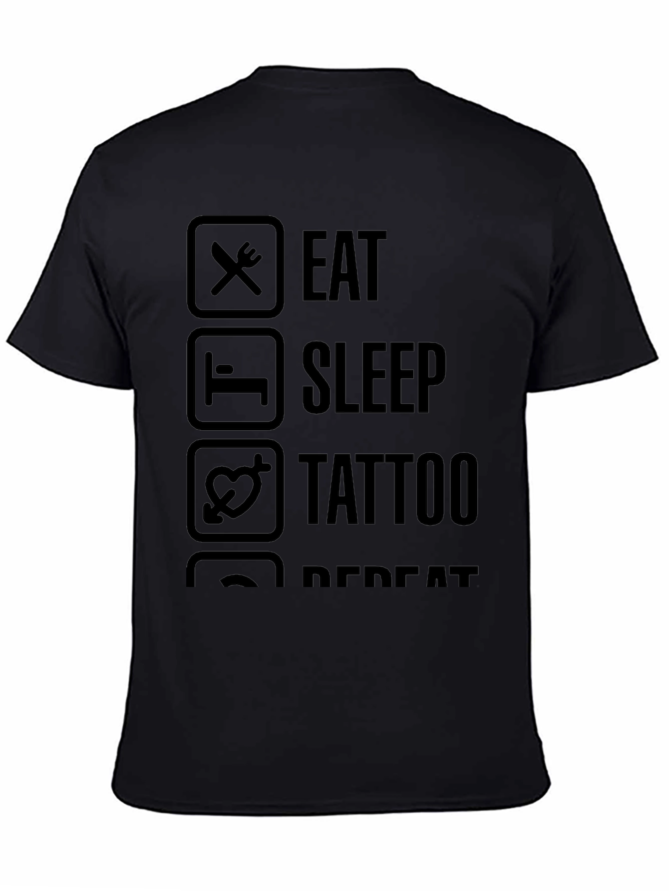 Eat Sleep Tattoo Repeat Black Graphic T-Shirt