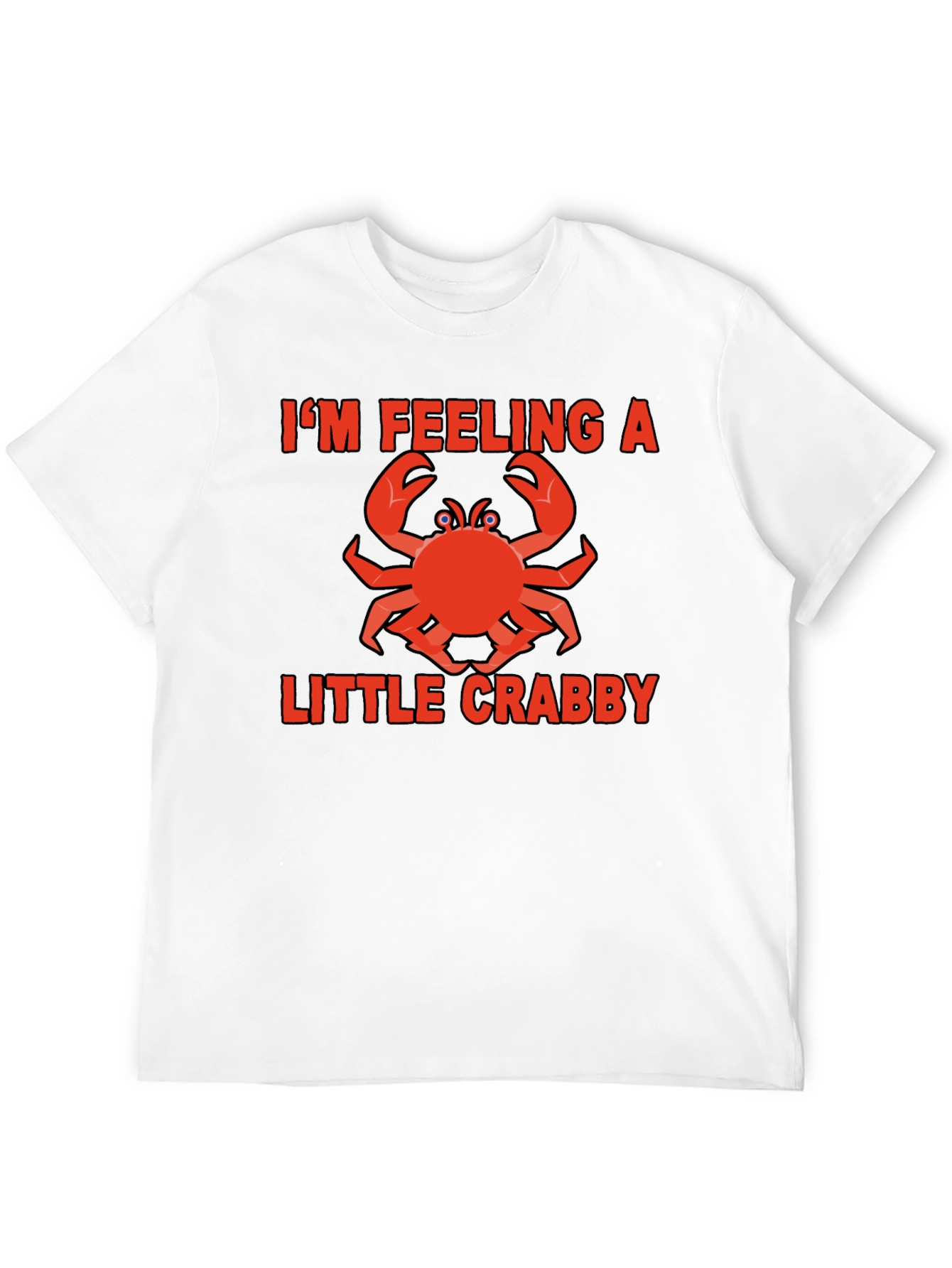 Feeling Crabby T-Shirt Funny Graphic Tee