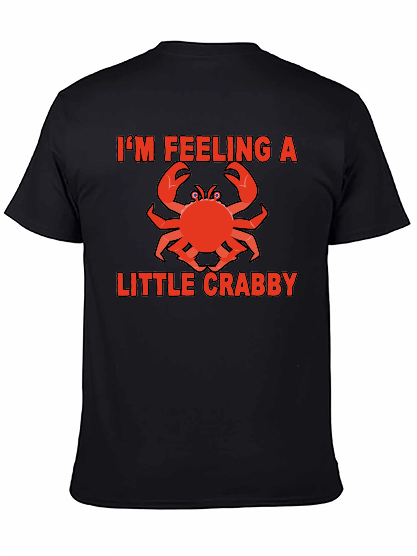 Feeling Crabby T-Shirt Funny Graphic Tee
