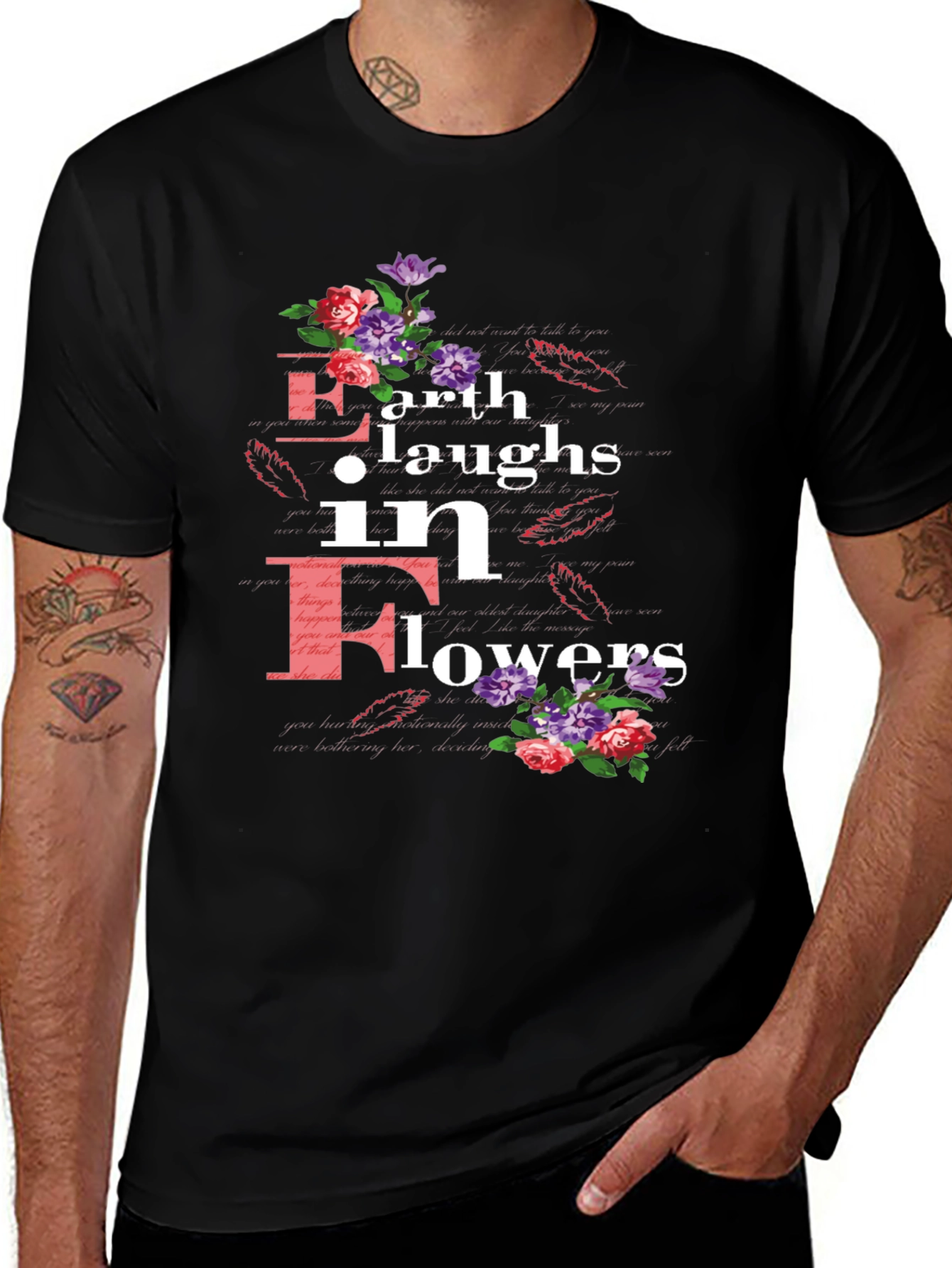 Earth Laughs in Flowers T-Shirt