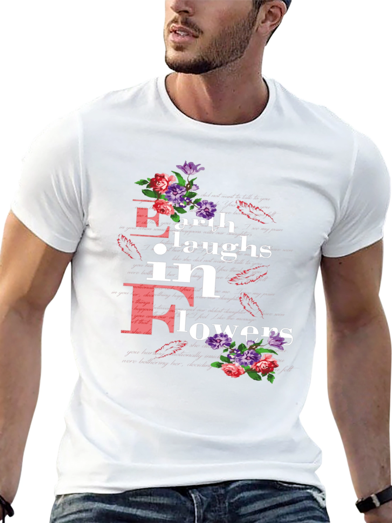 Earth Laughs in Flowers T-Shirt