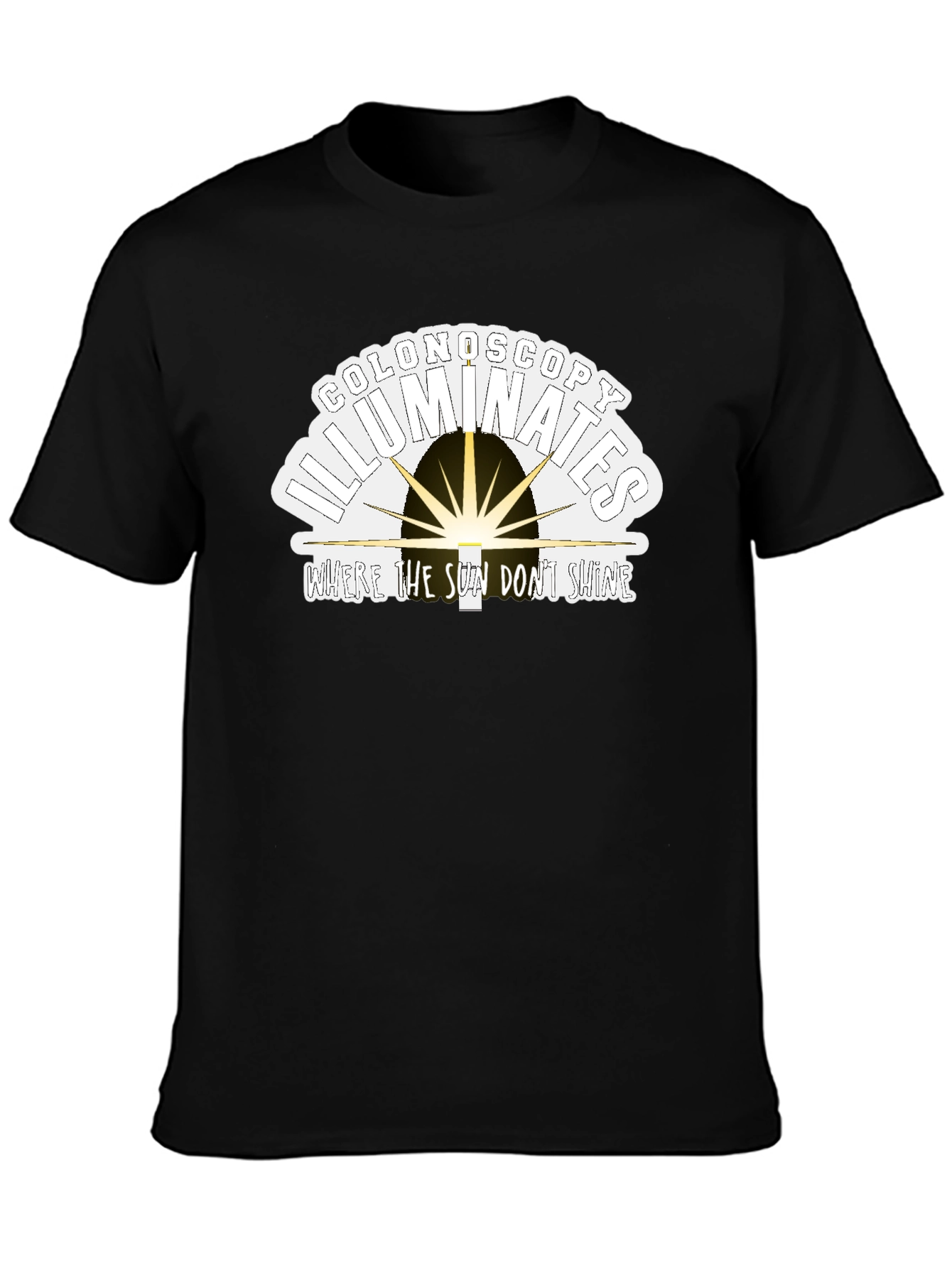 Colonoscopy Illuminates Funny T-Shirt