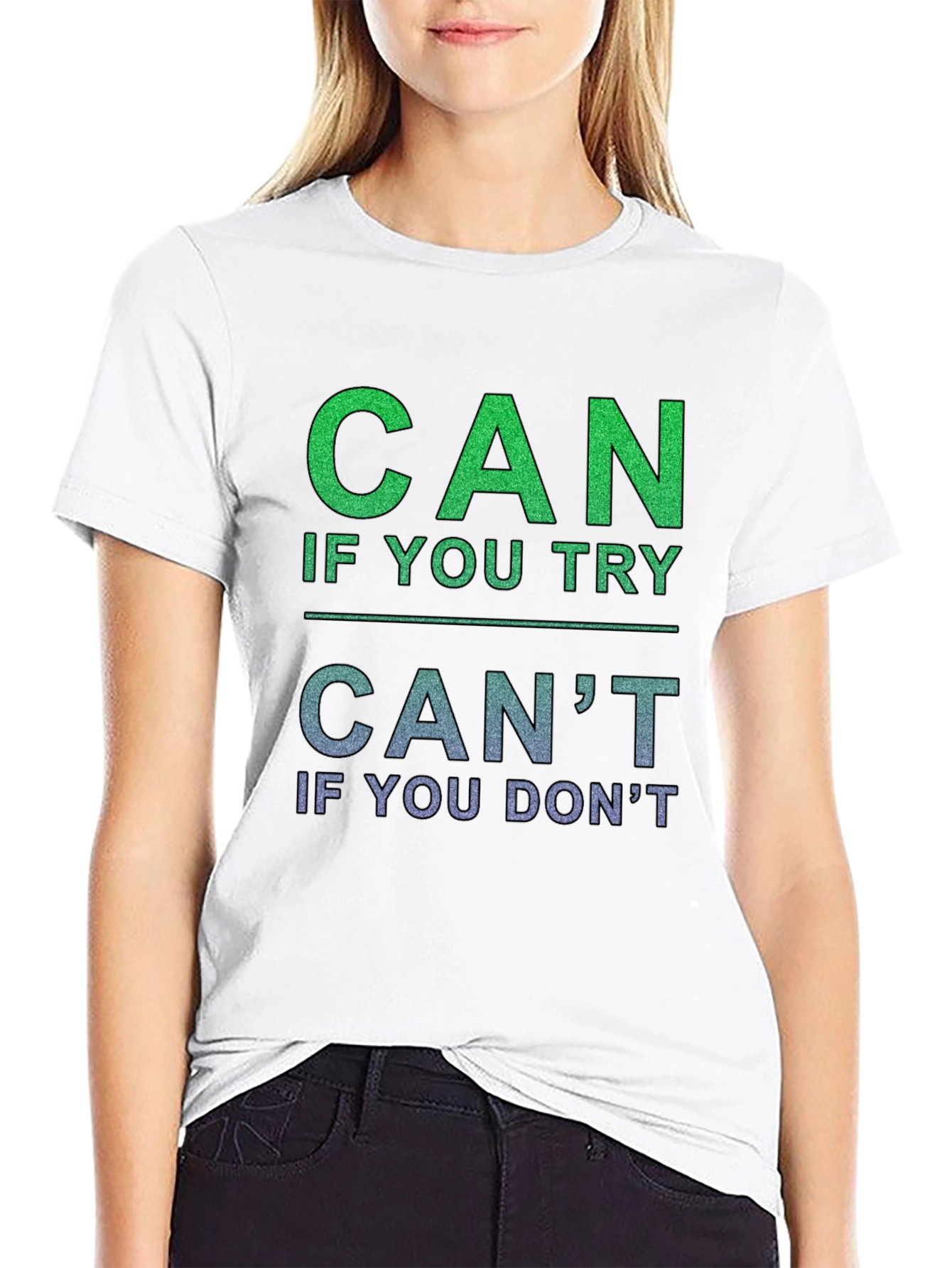 Motivational Can T-Shirt