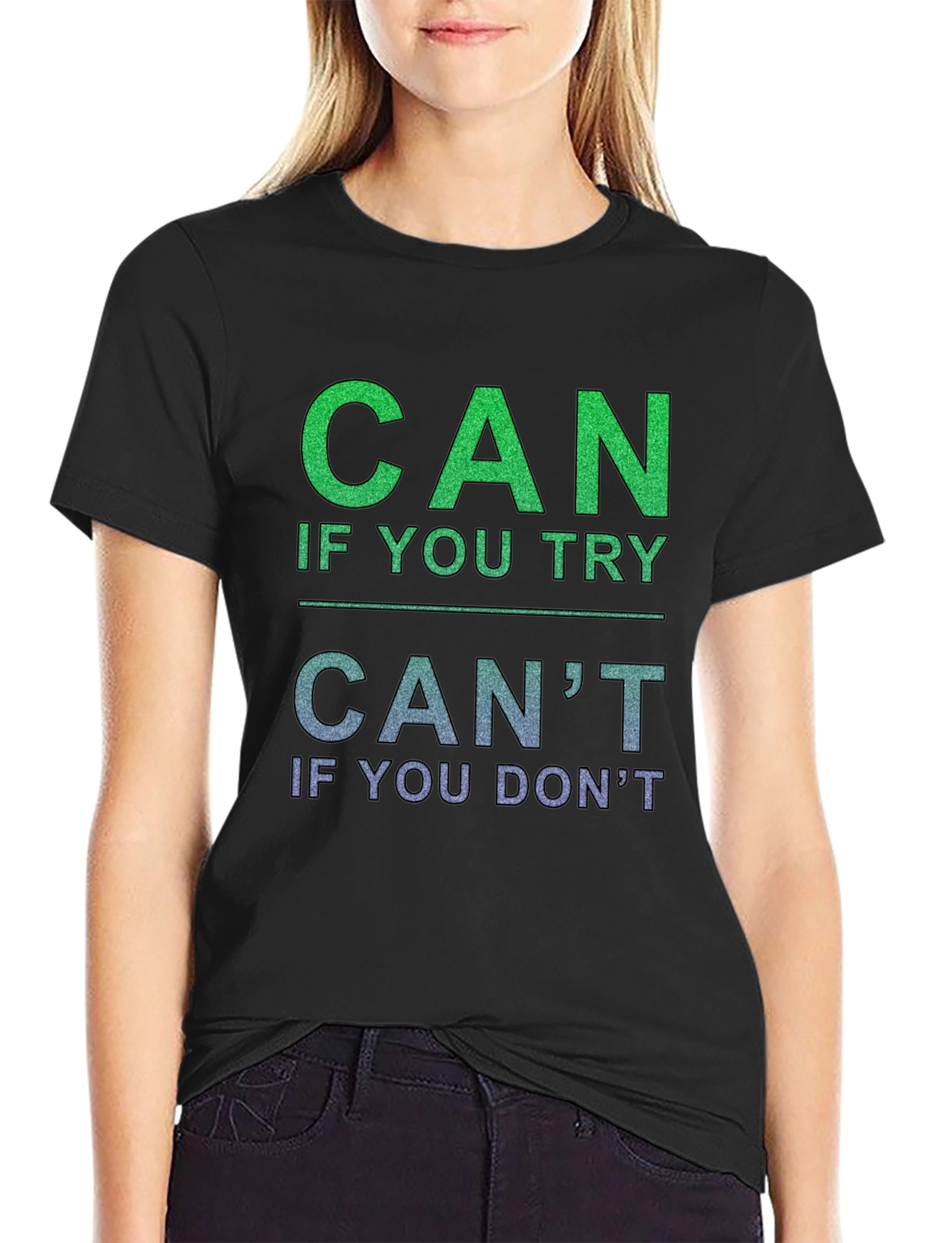 Motivational Can T-Shirt