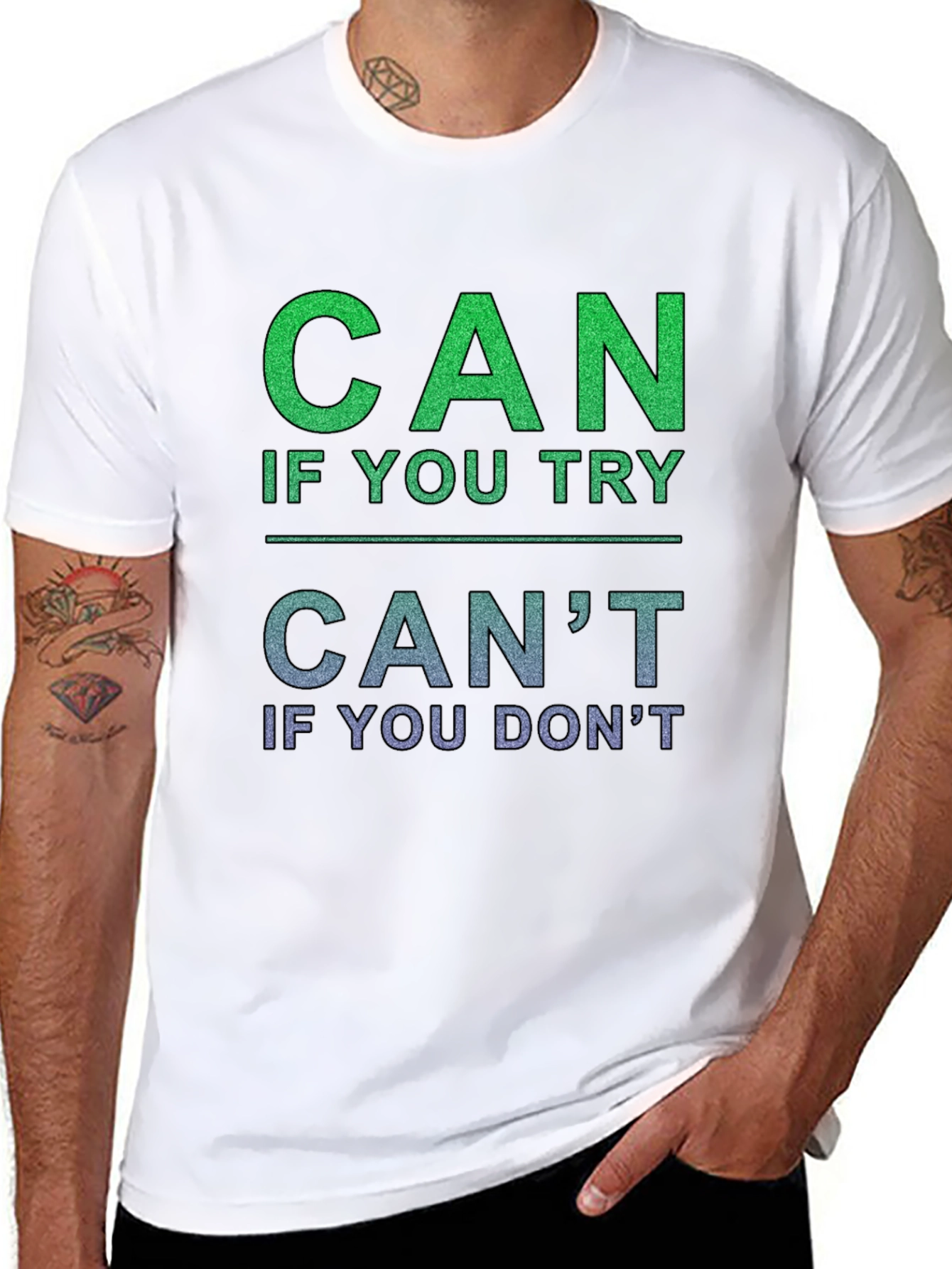 Motivational Can T-Shirt