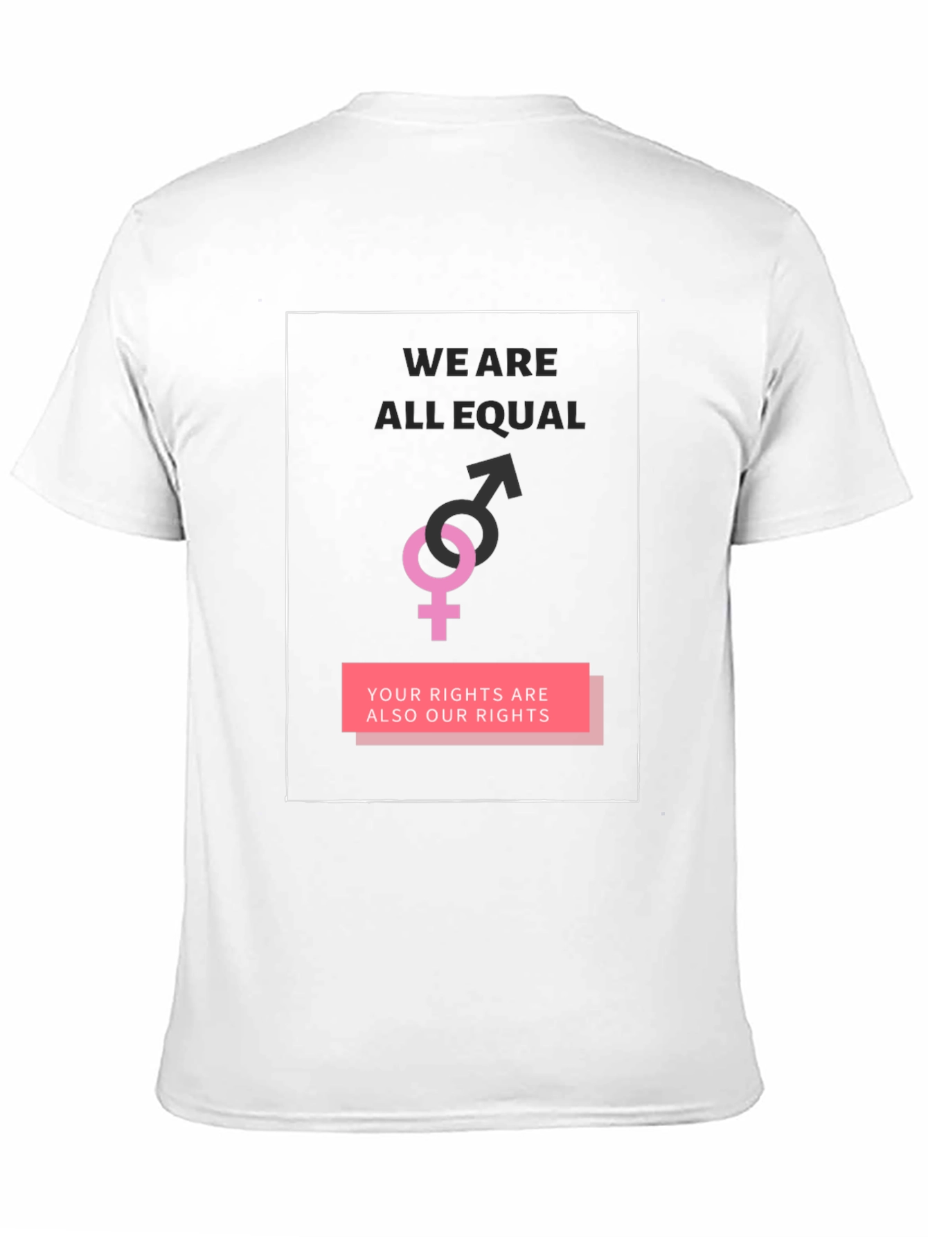Equality T-Shirt - We Are All Equal