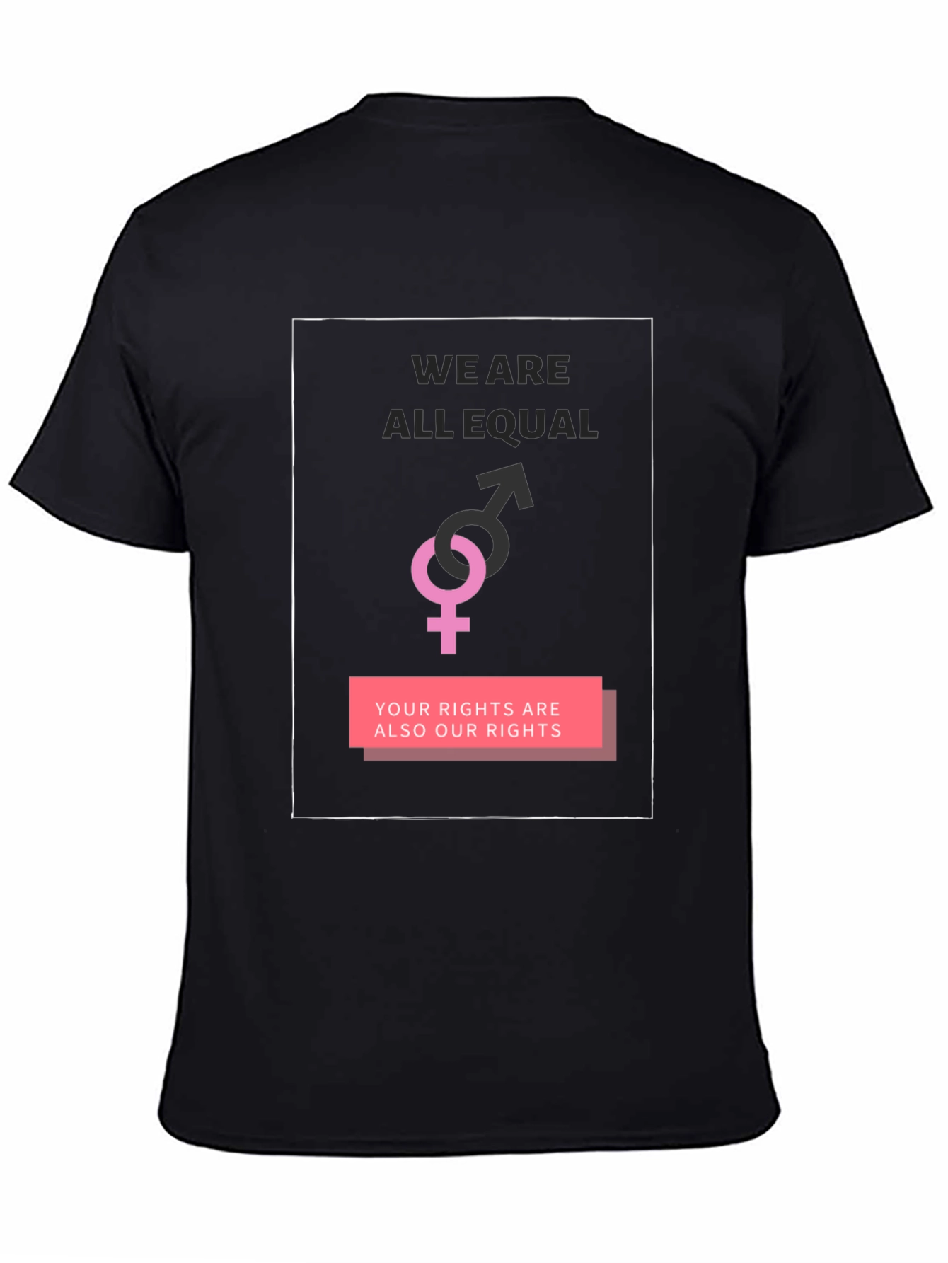 Equality T-Shirt - We Are All Equal