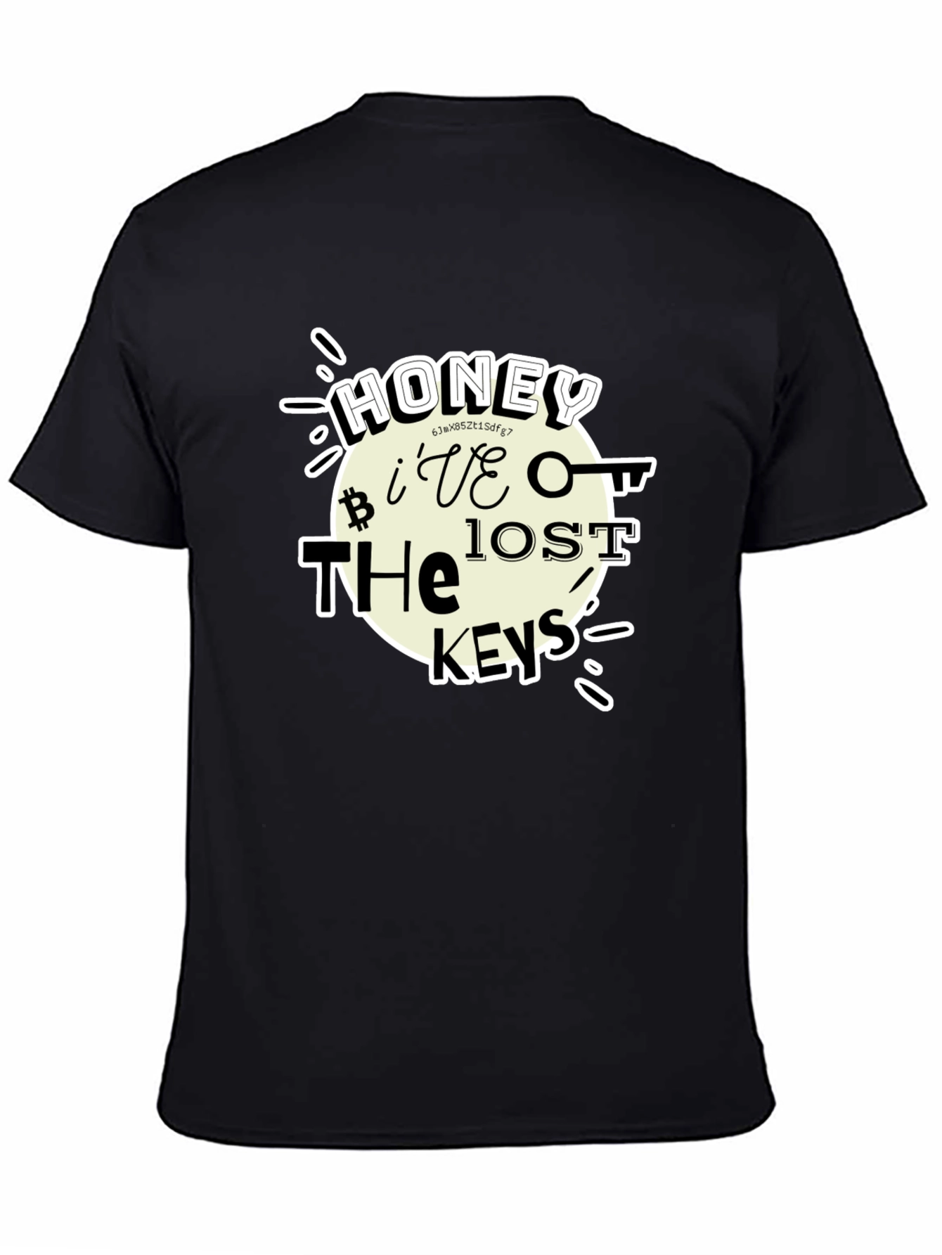 Honey Ive Lost the Keys Funny T-Shirt