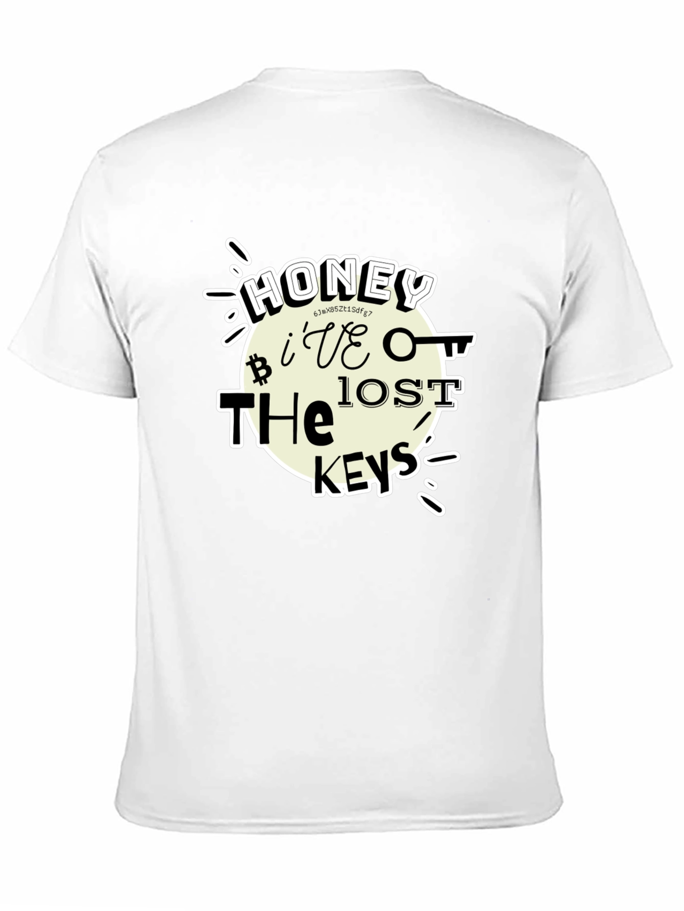 Honey Ive Lost the Keys Funny T-Shirt