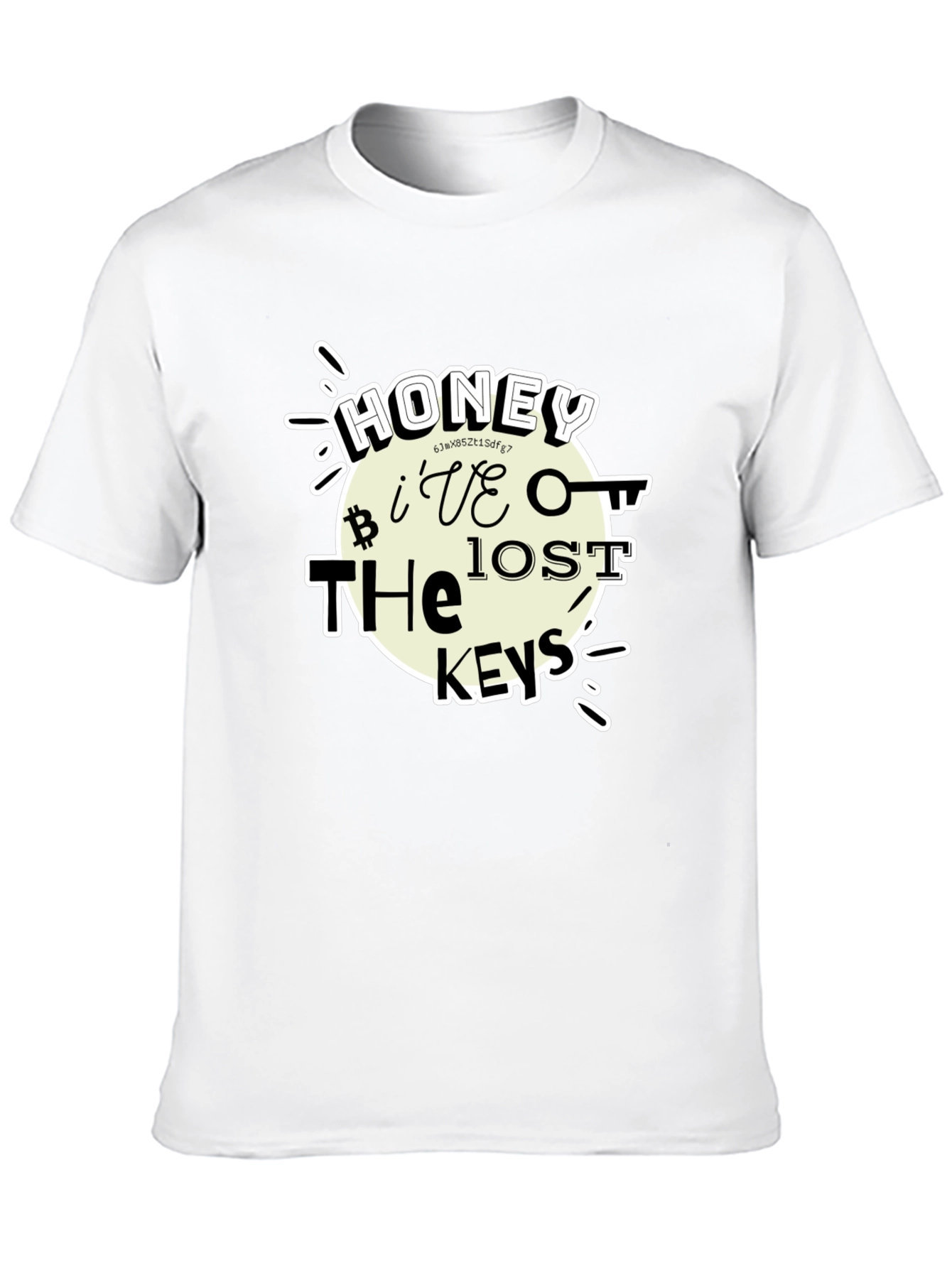 Honey Ive Lost the Keys Funny T-Shirt