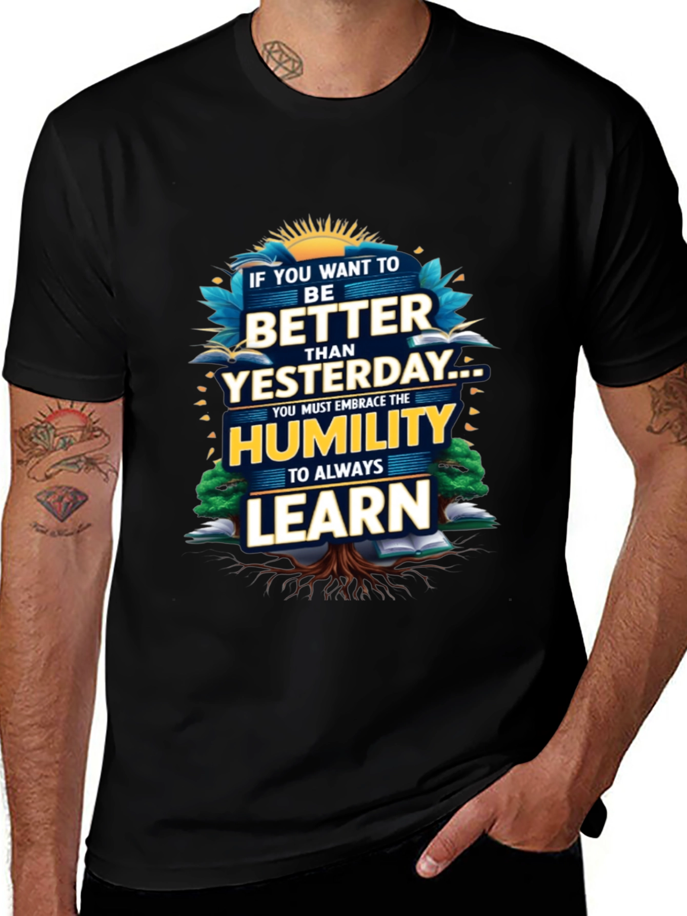Inspirational Better Than Yesterday Graphic Tee