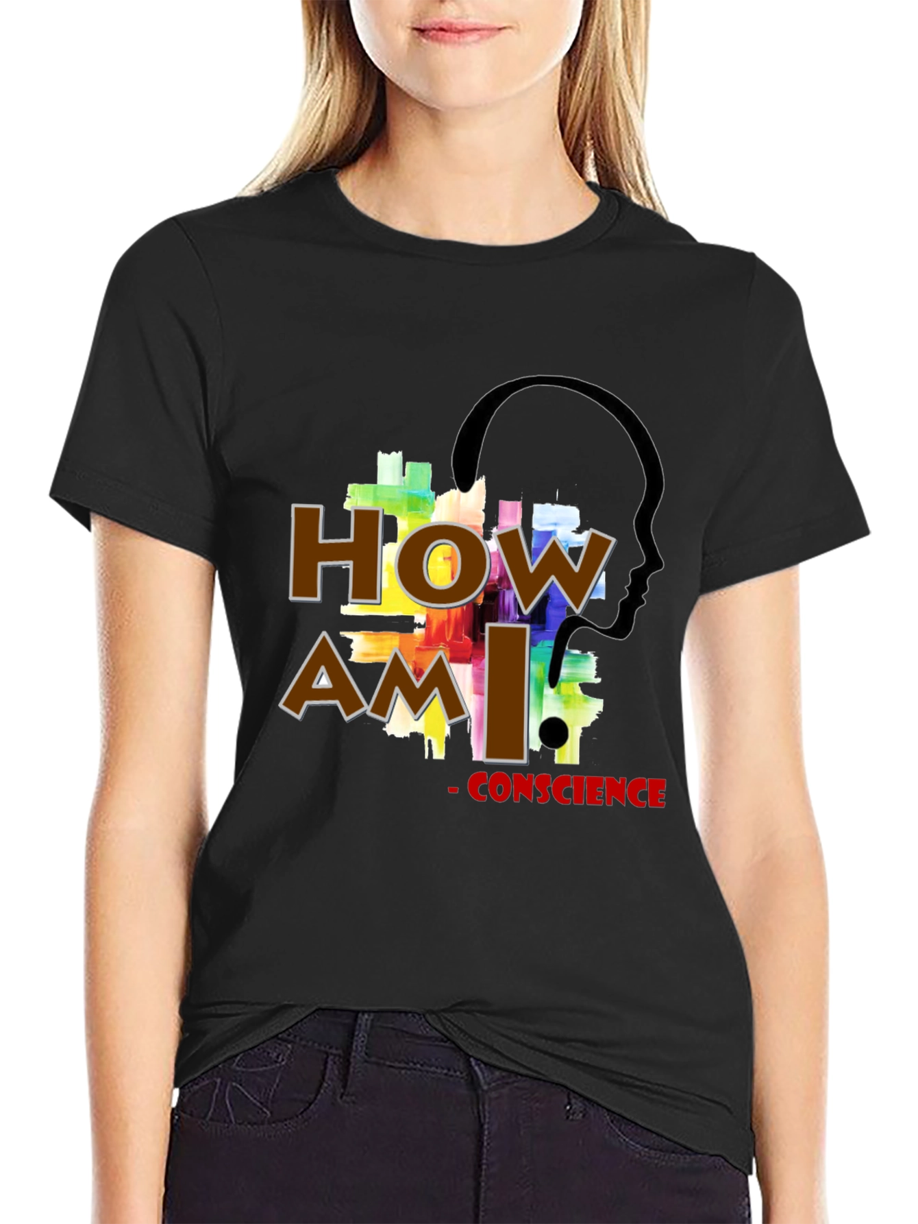 How Am I Conscience T-Shirt