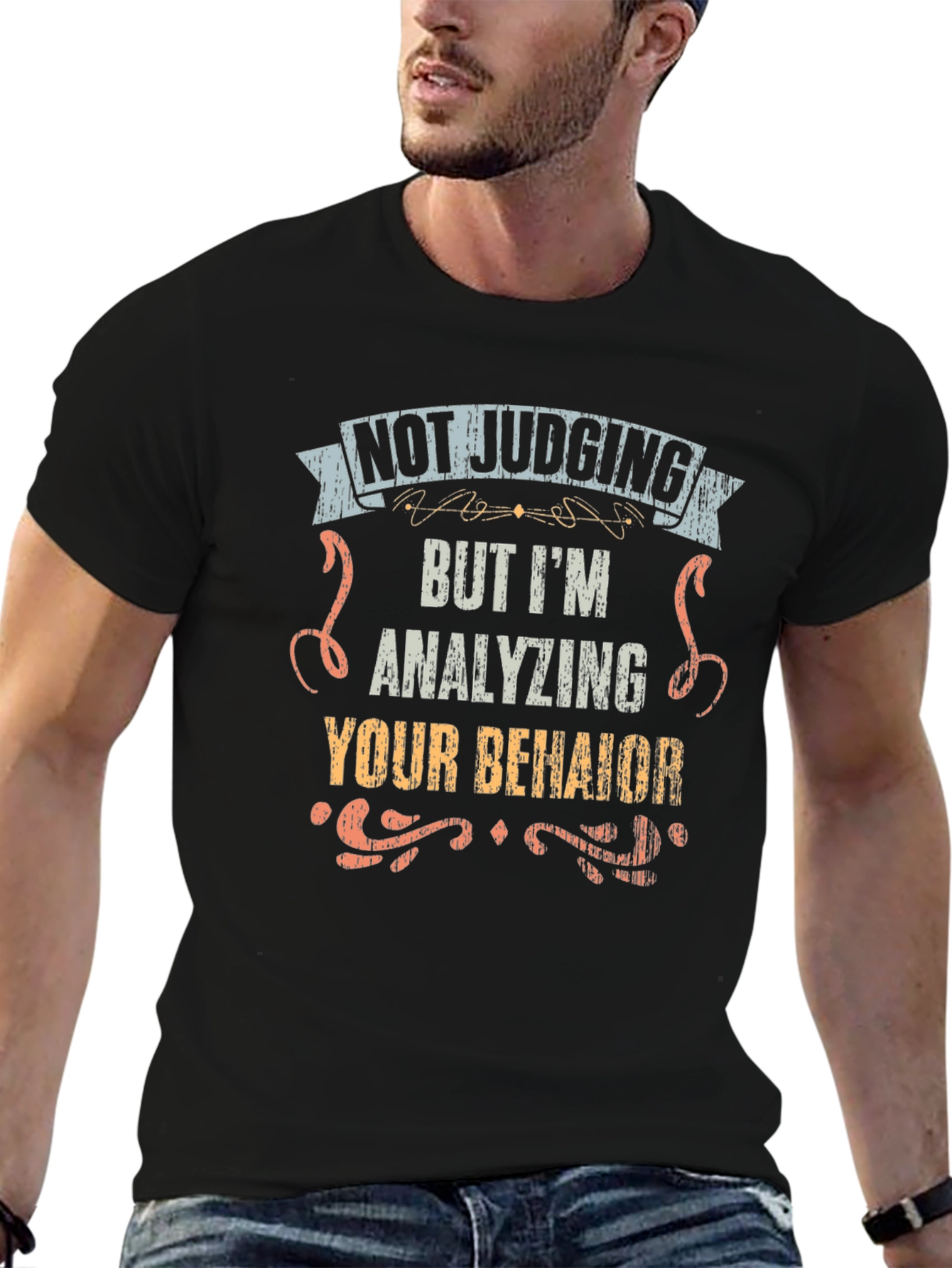 Funny Not Judging Analyzing Behavior Graphic Tee