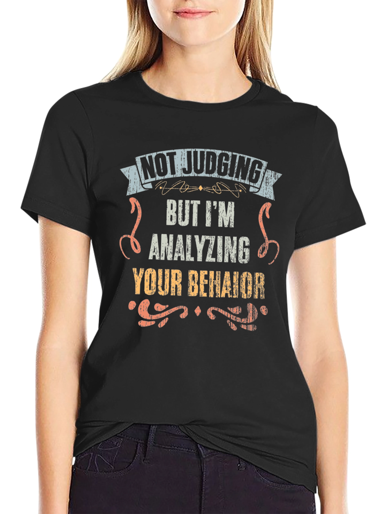 Funny Not Judging Analyzing Behavior Graphic Tee