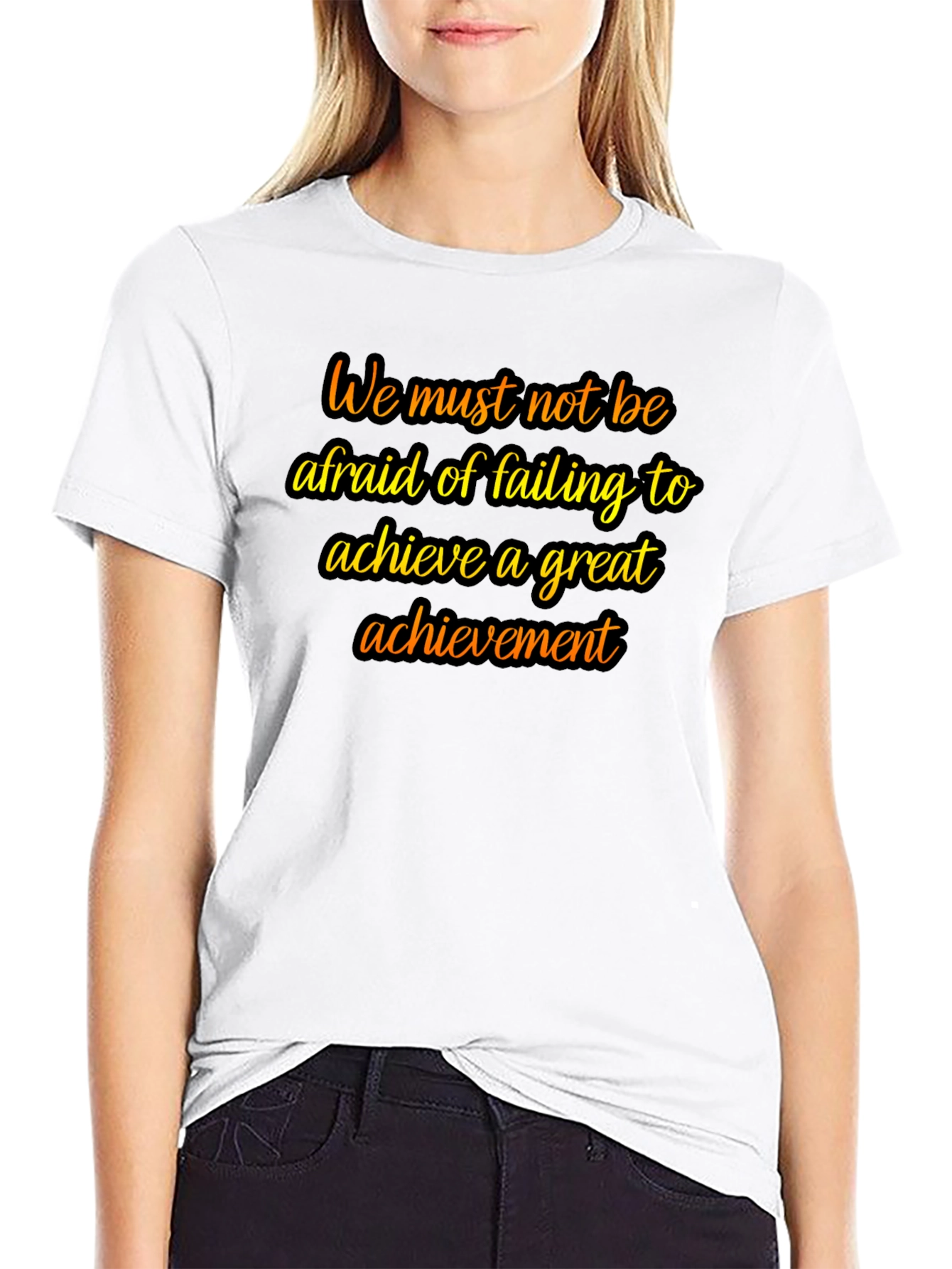 Inspirational Quote Graphic T-Shirt