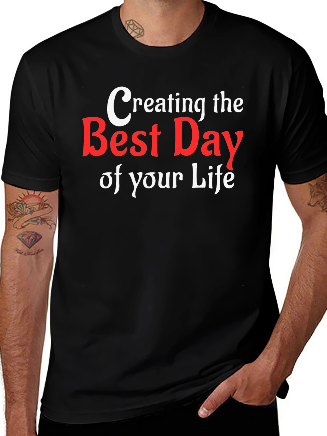 Creating The Best Day T-Shirt