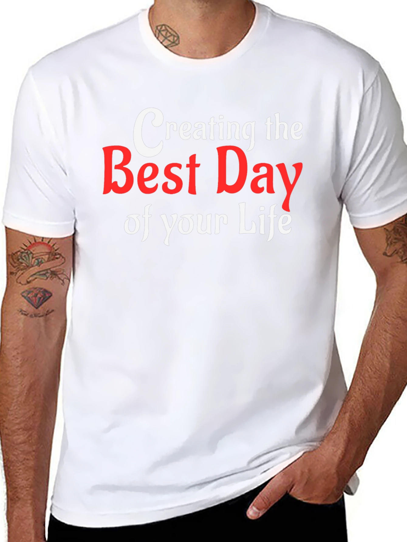 Creating The Best Day T-Shirt