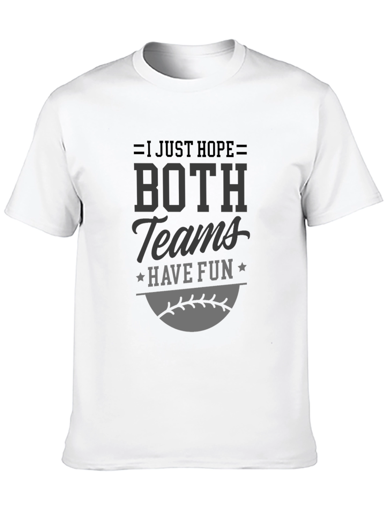 Both Teams Have Fun Baseball T-Shirt