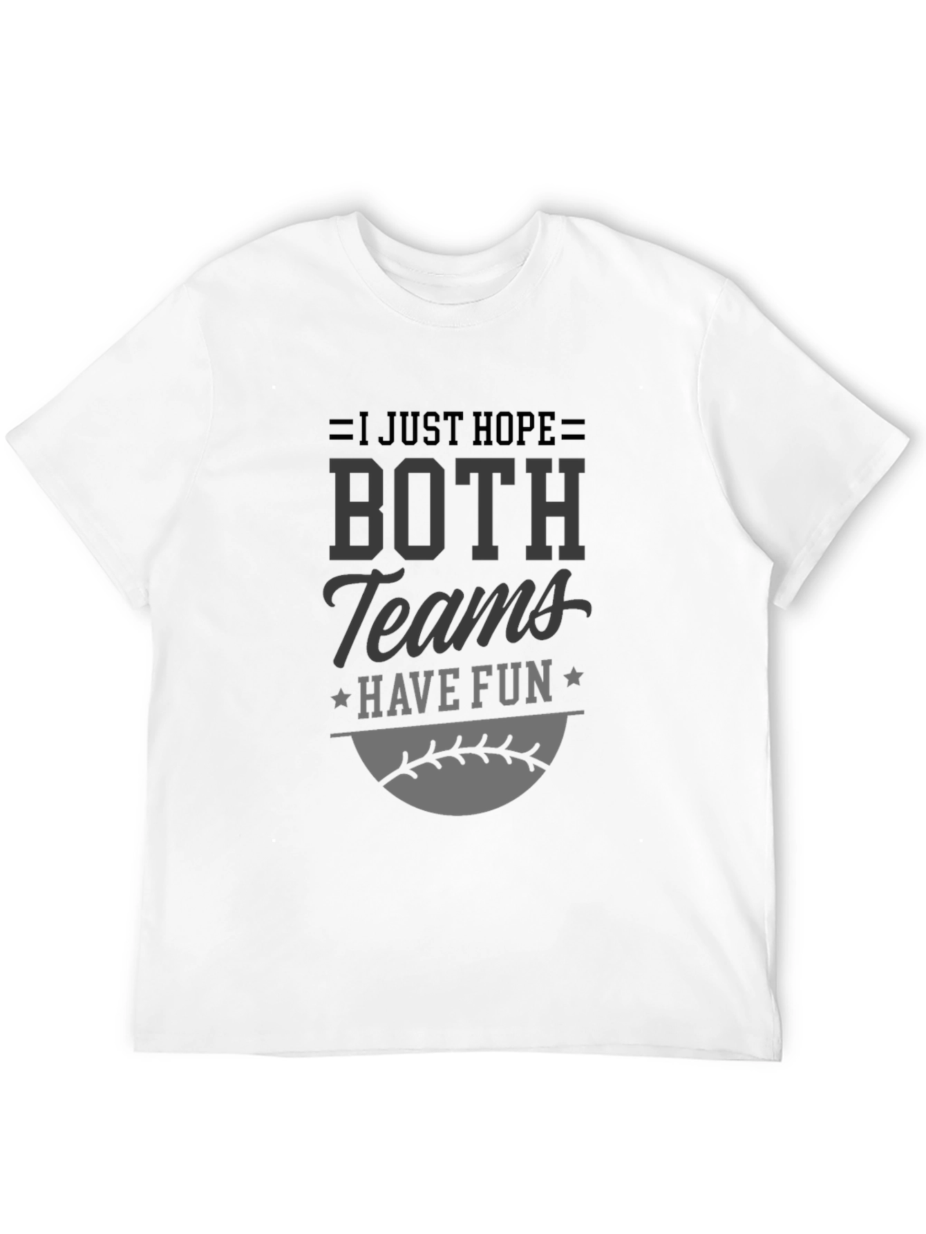 Both Teams Have Fun Baseball T-Shirt