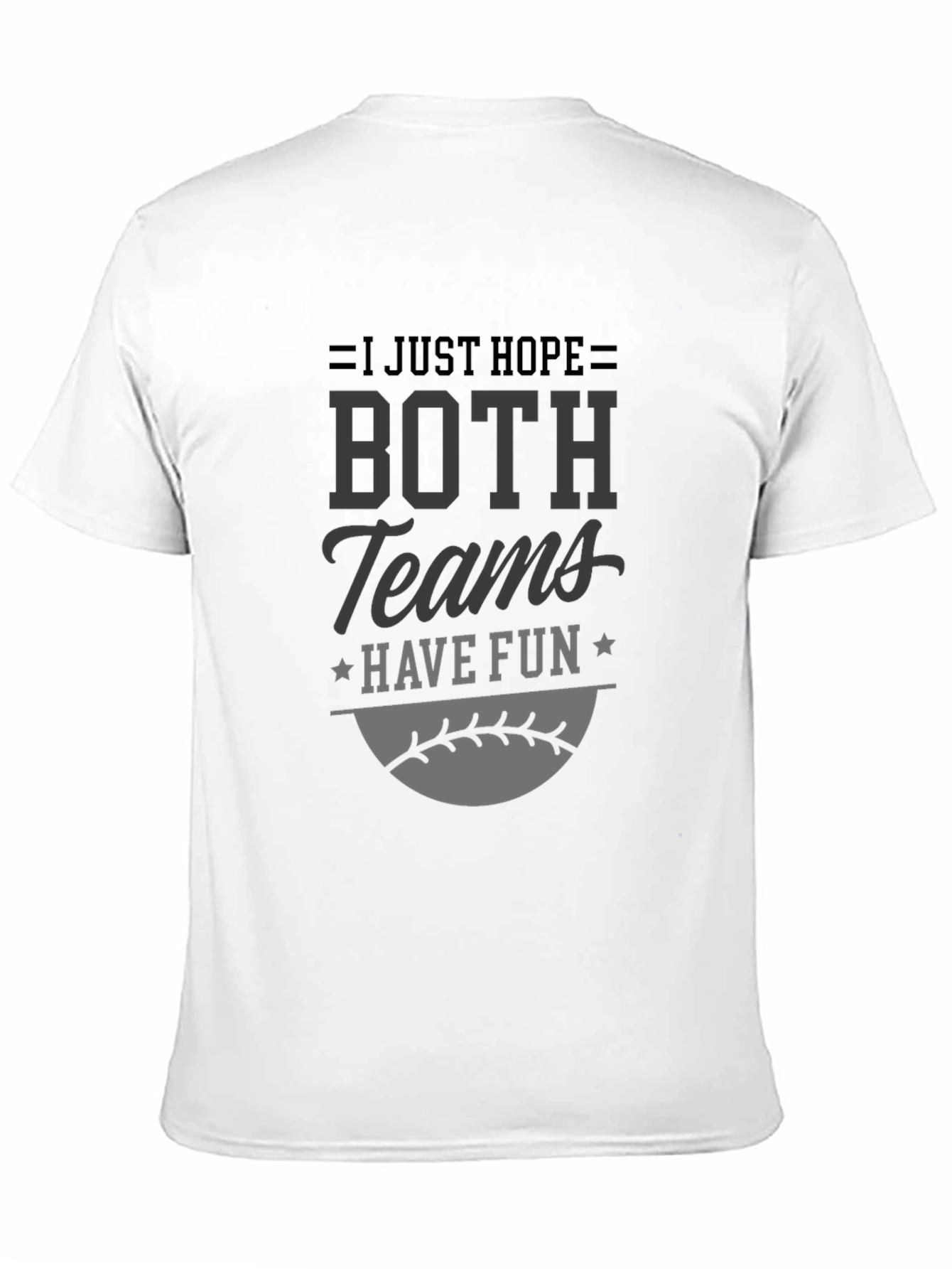 Both Teams Have Fun Baseball T-Shirt