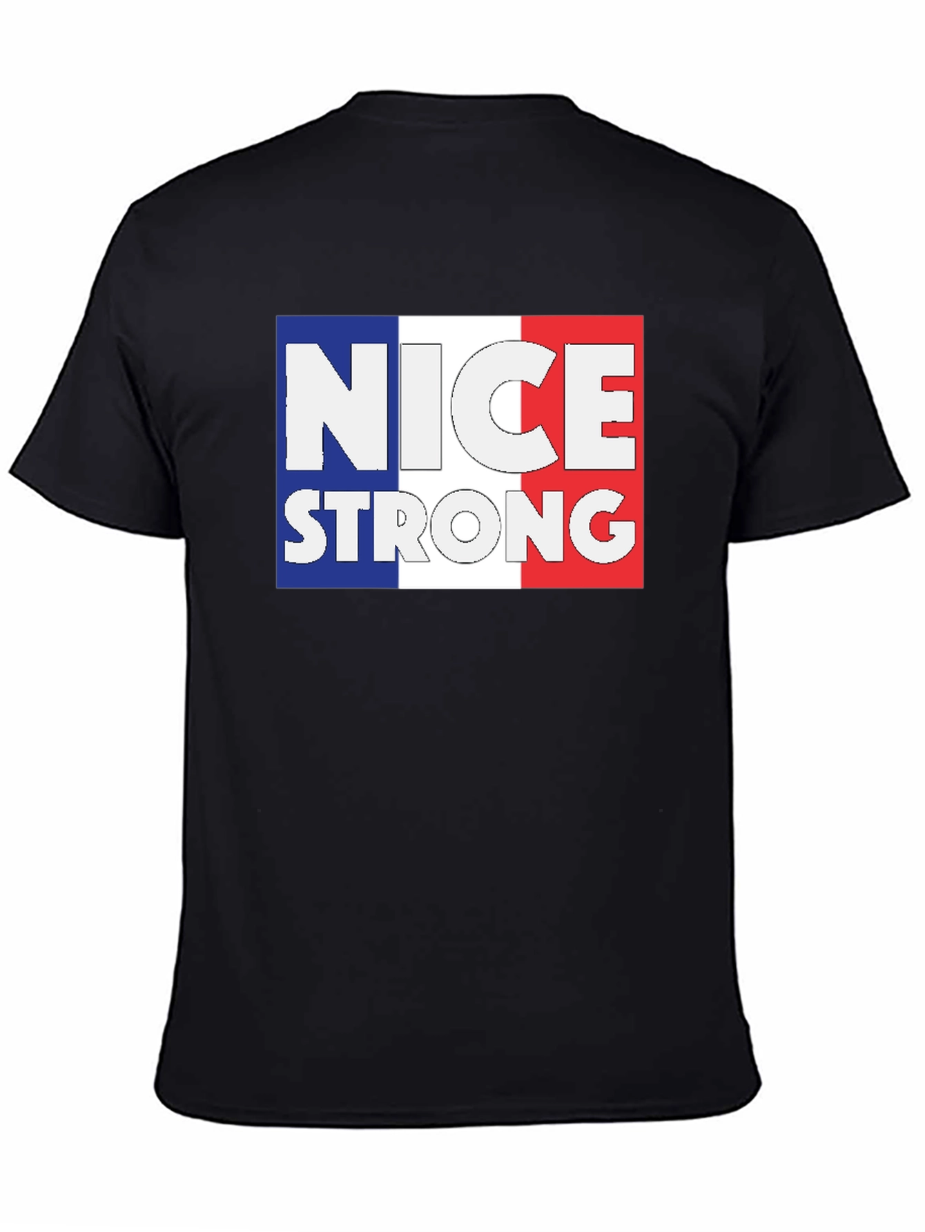 Nice Strong France Flag T-Shirt