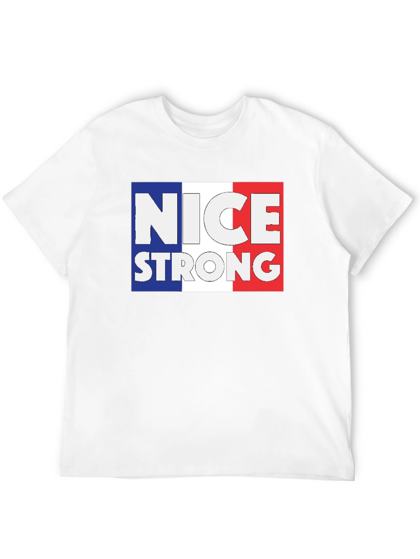 Nice Strong France Flag T-Shirt