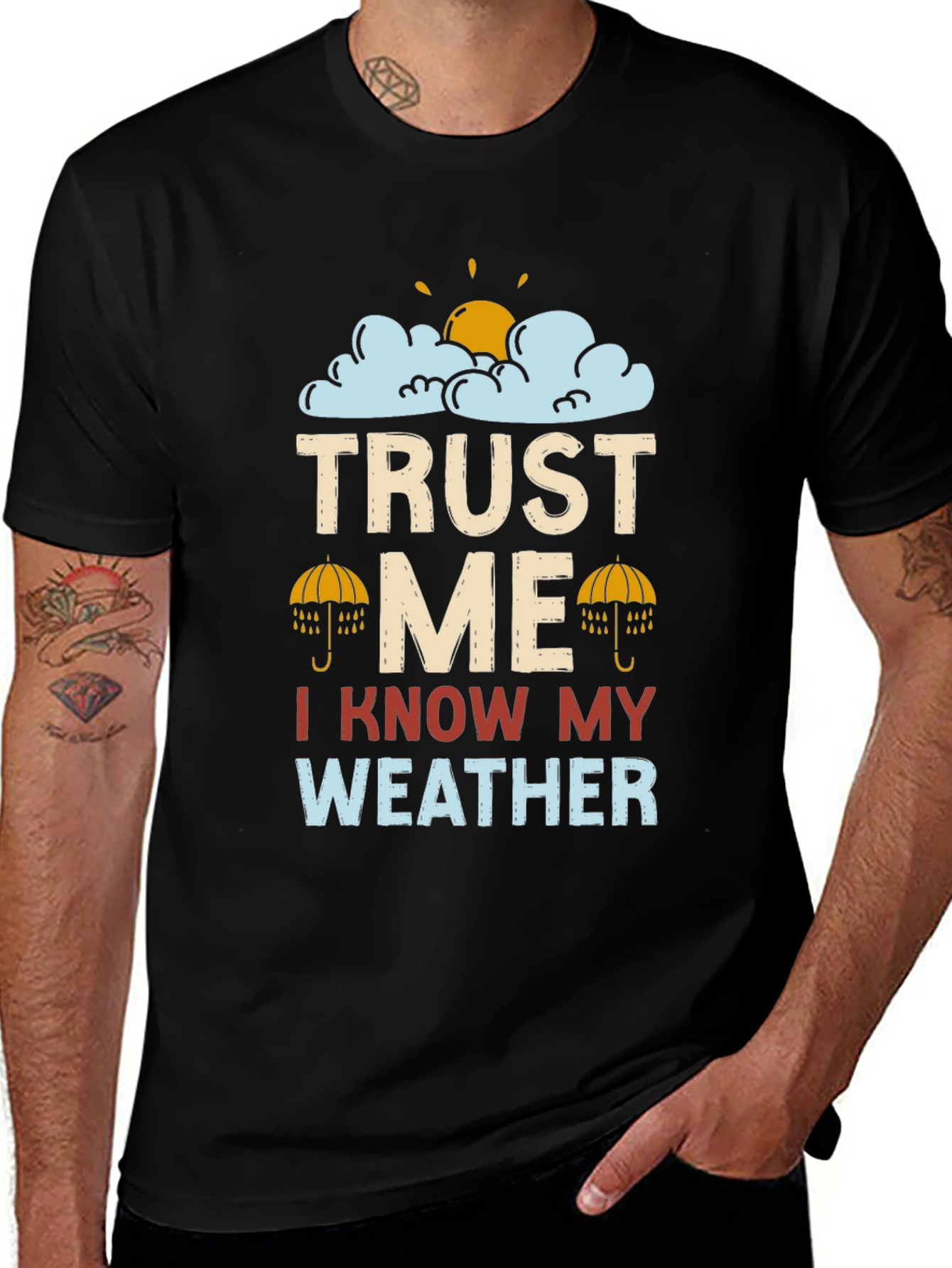 Trust Me I Know My Weather Graphic T-Shirt