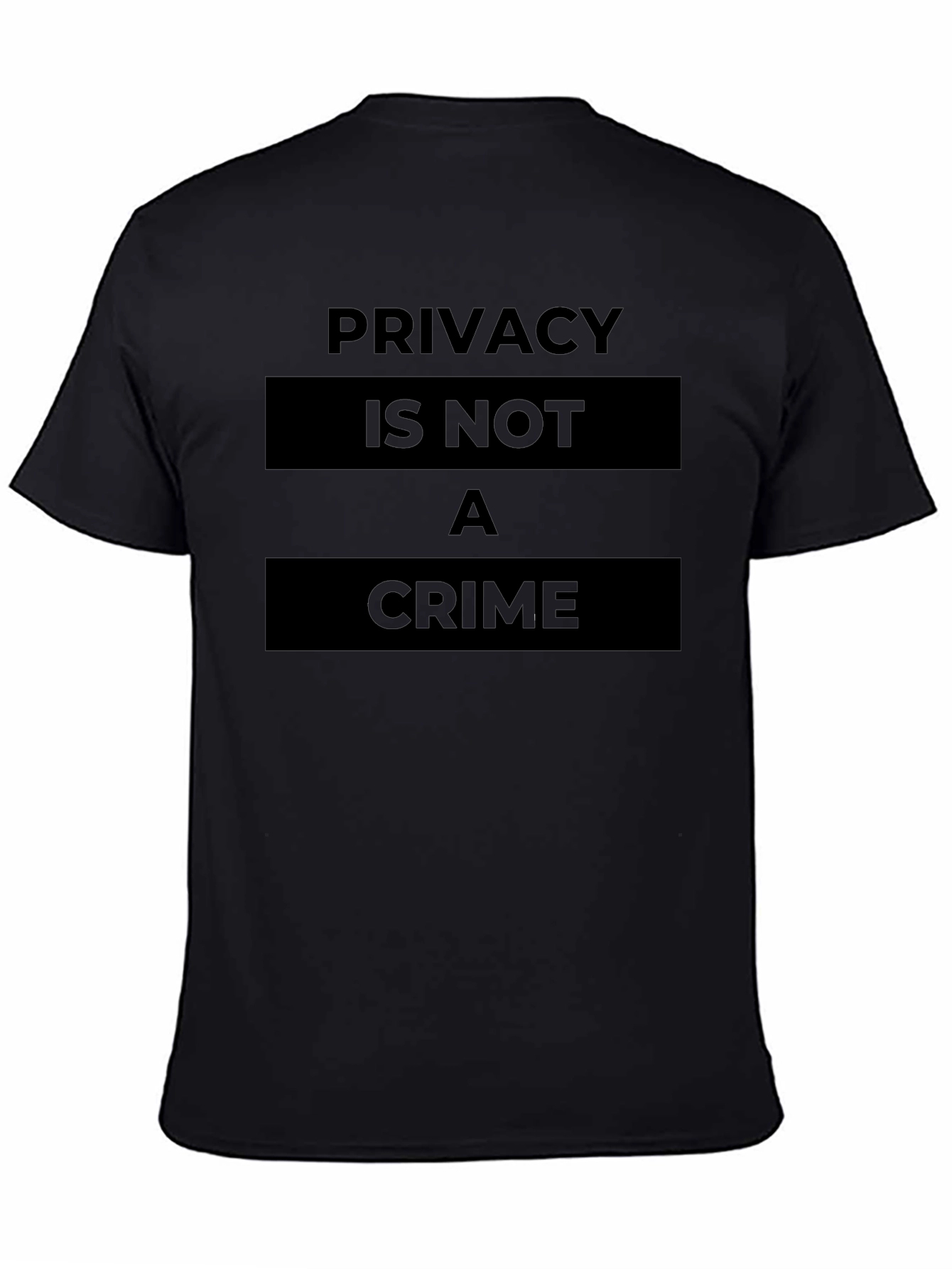 Privacy is Not a Crime Graphic Tee