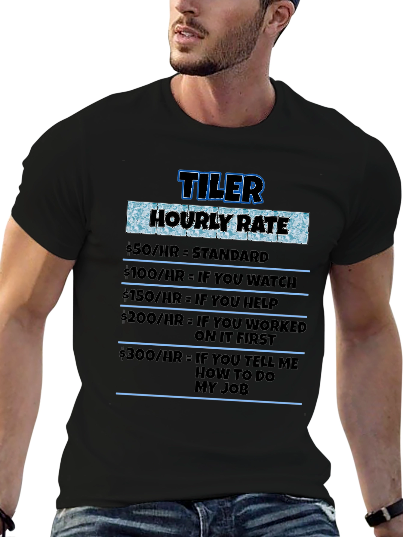 Tiler Hourly Rate Novelty Humor T-Shirt