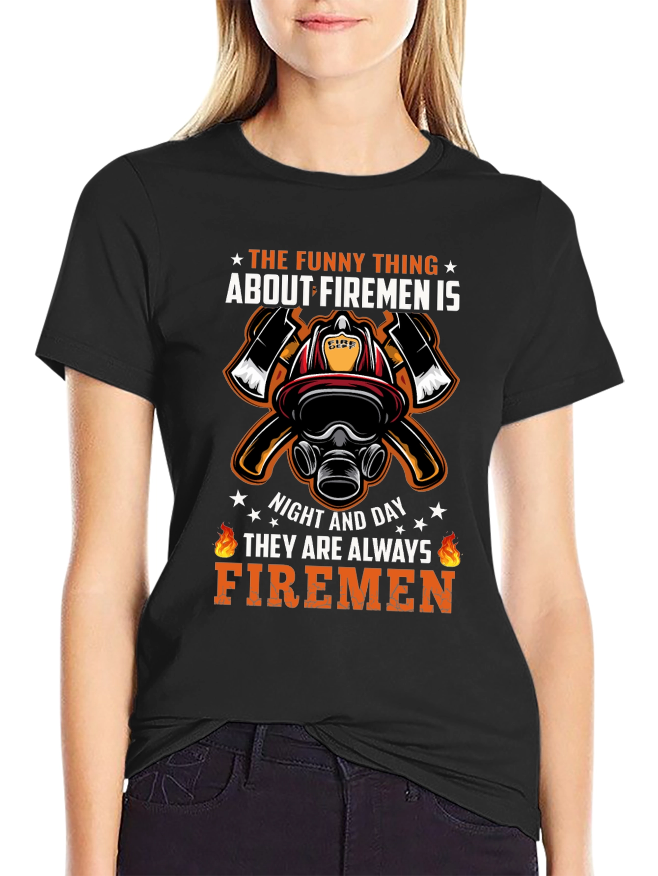 Firemen Graphic T-Shirt - Always Firemen Design