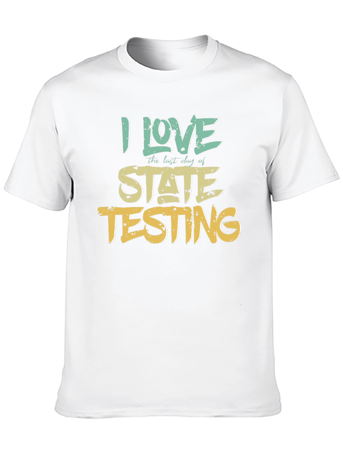 I Love State Testing Graphic Tee