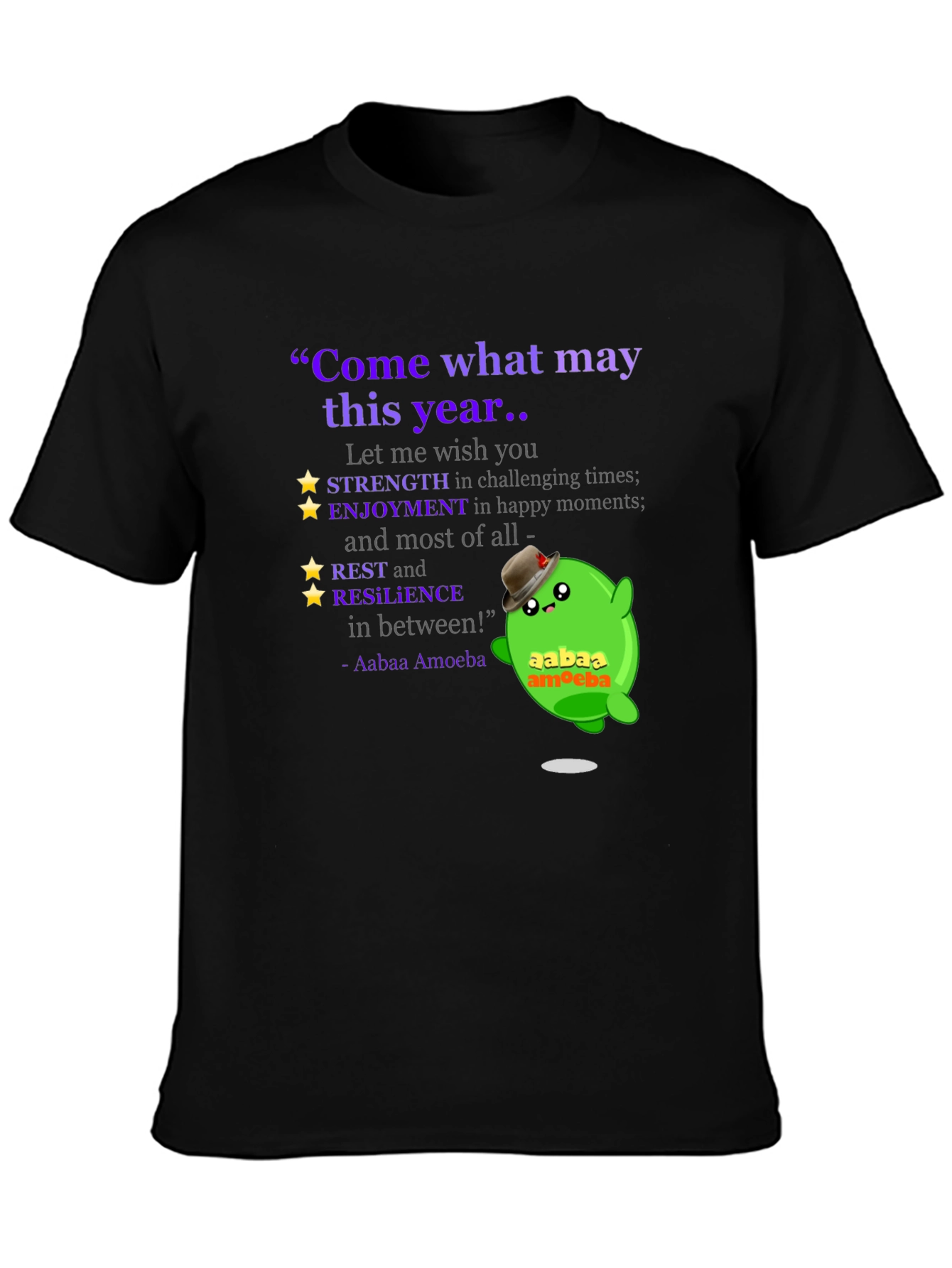 Aabaa Amoeba Inspirational Quote T-Shirt