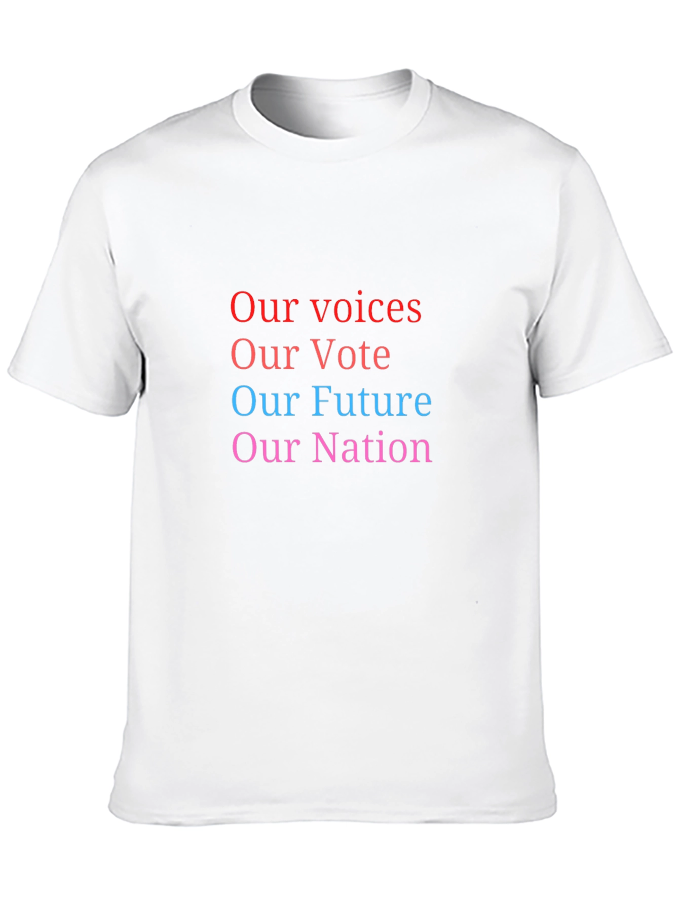Our Voices T-Shirt: Vote Future Nation