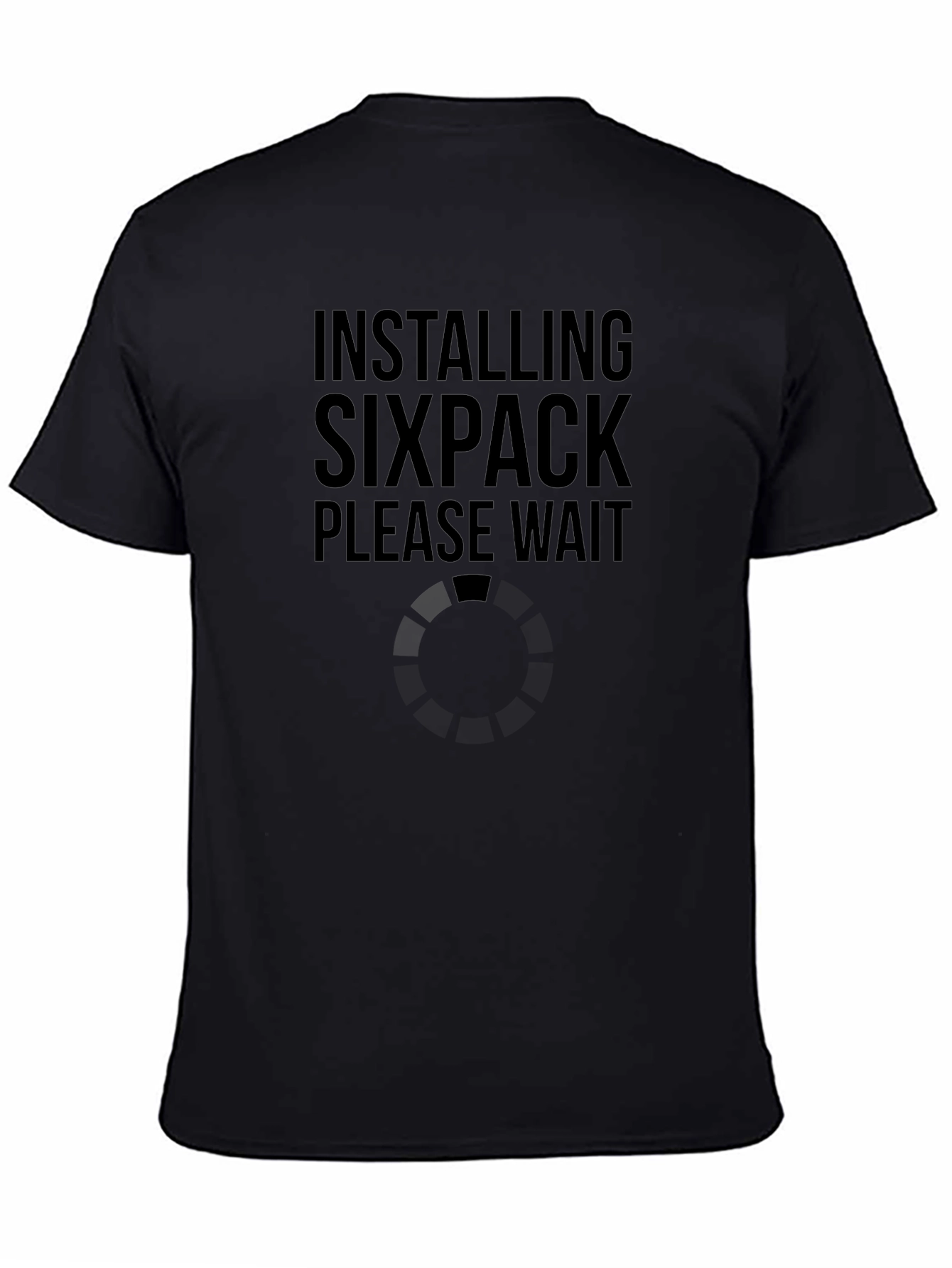 Installing Sixpack Funny Workout T-Shirt