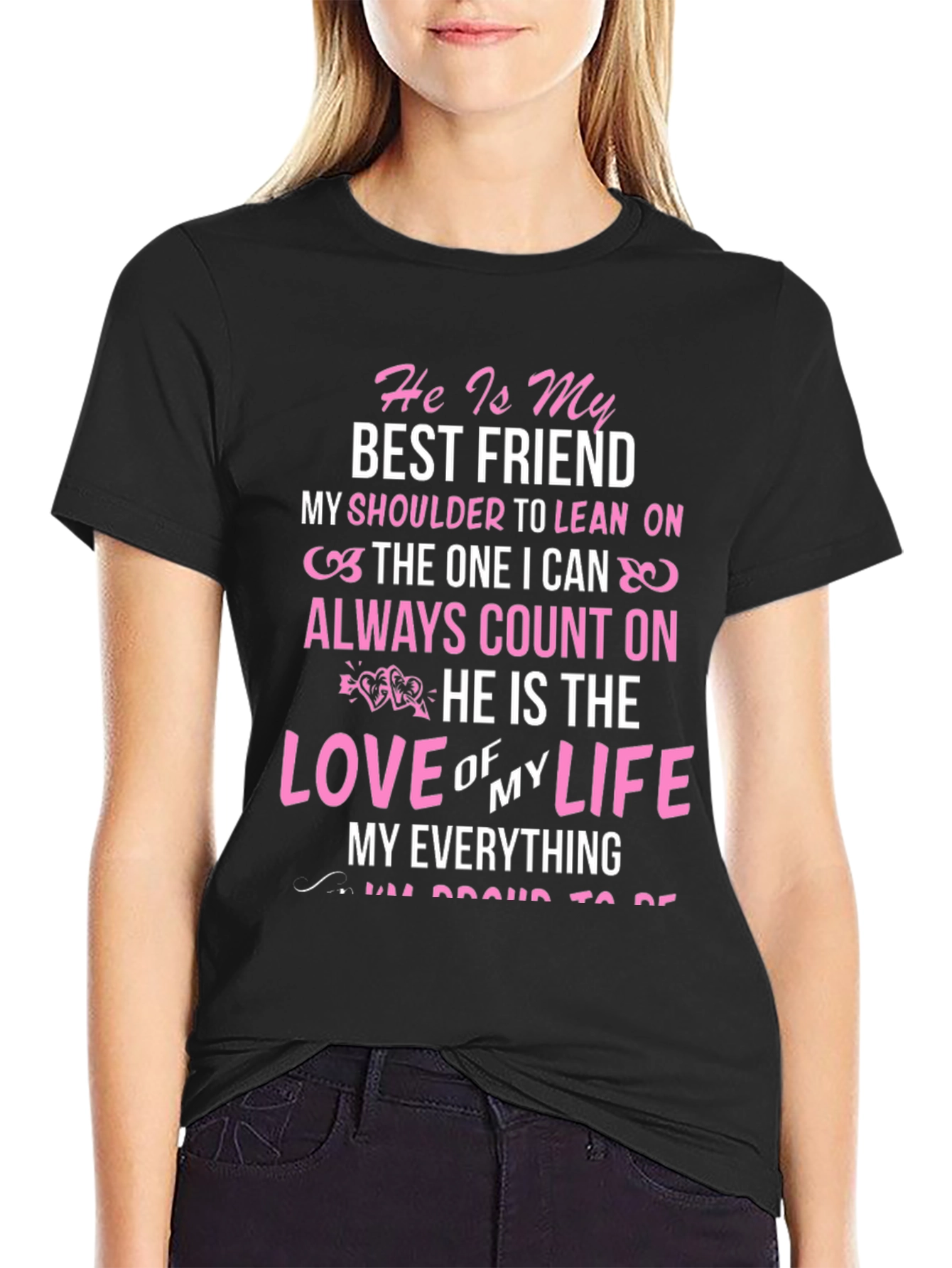 He Is My Everything Graphic T-Shirt